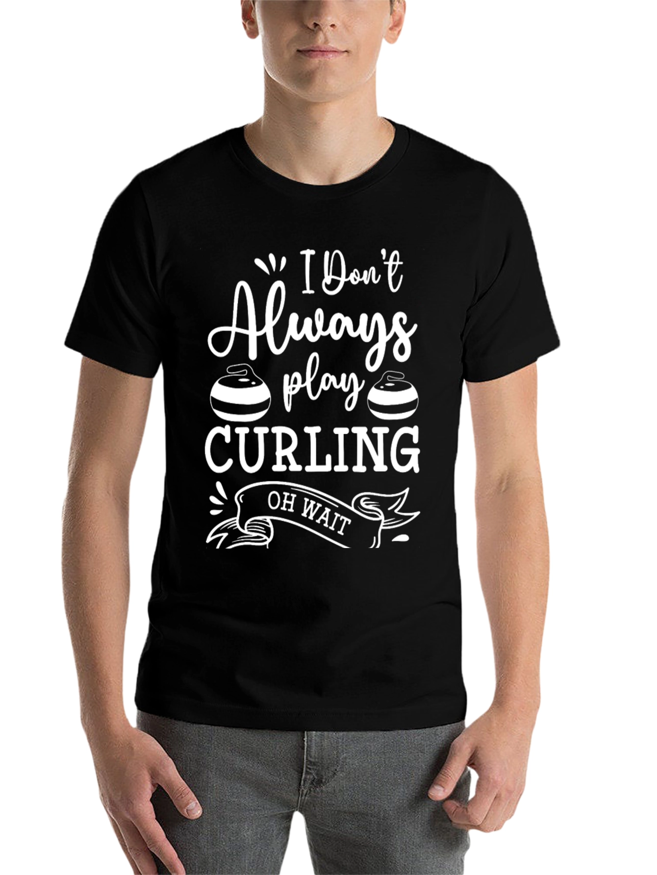 Black I Don't Always Play Curling T-Shirt view 7