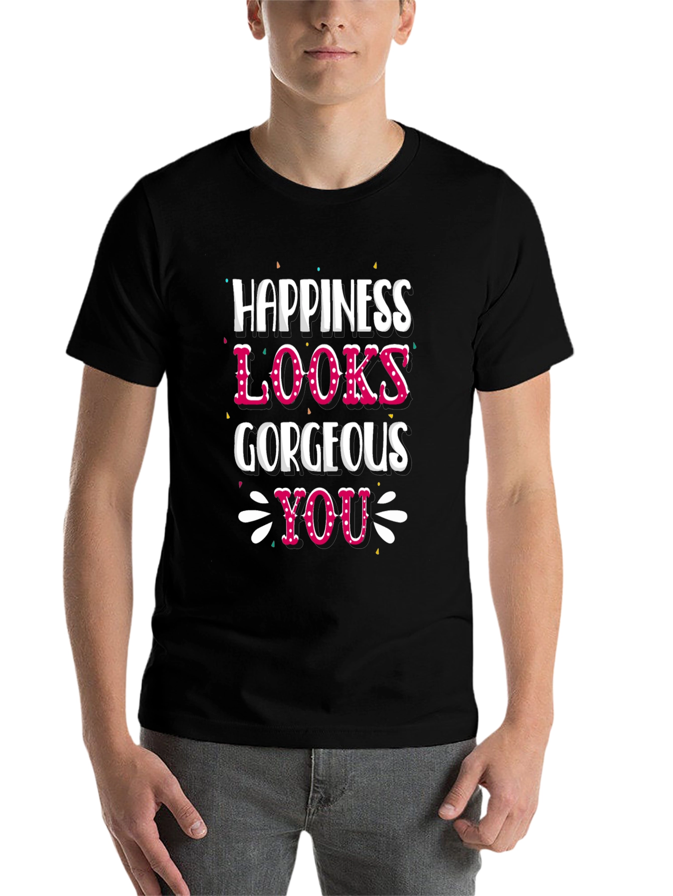 Black Happiness Looks Gorgeous On You - Graphic Tee view 7