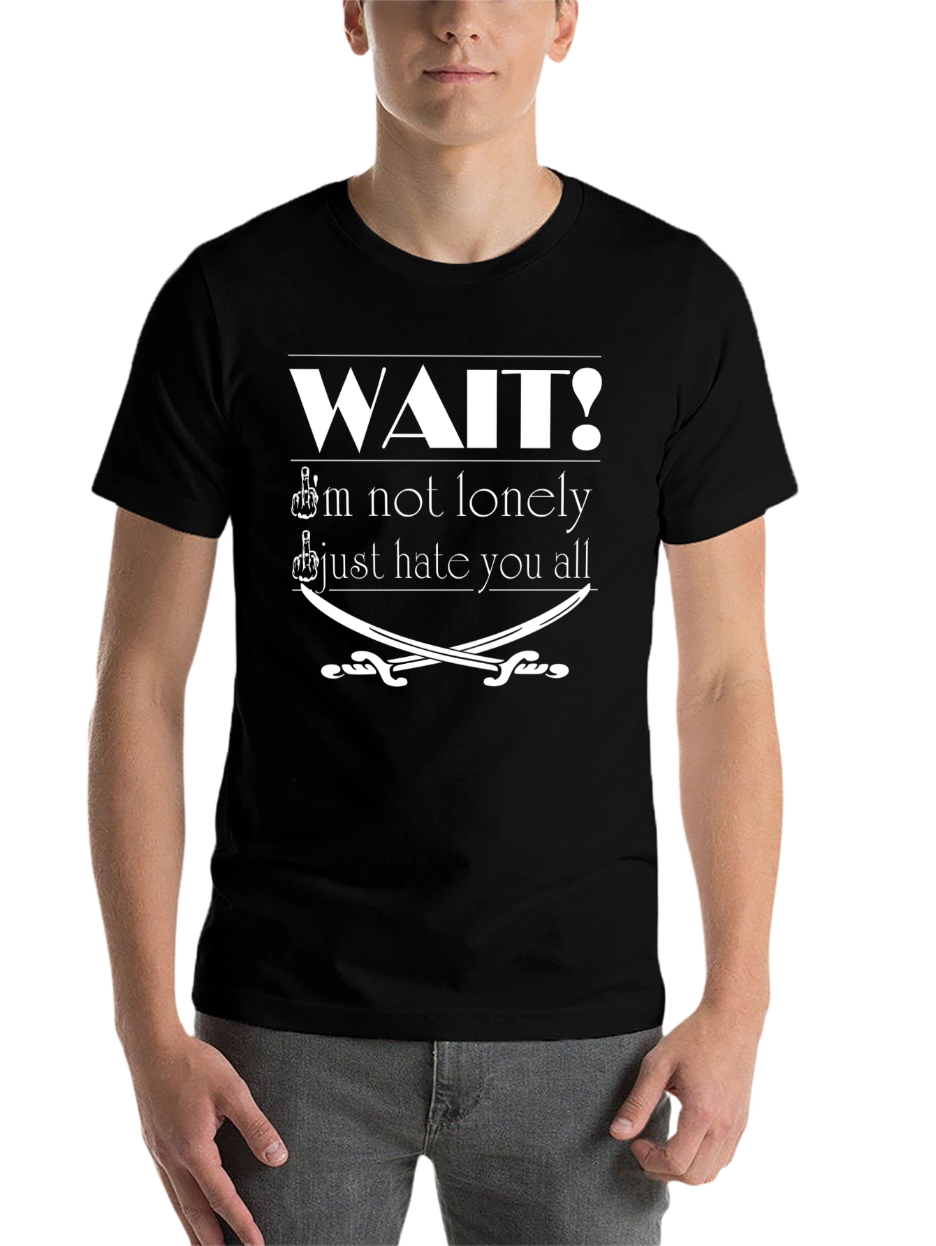 Black Wait I'm Not Lonely Black T-Shirt Funny Graphic Tee view 7
