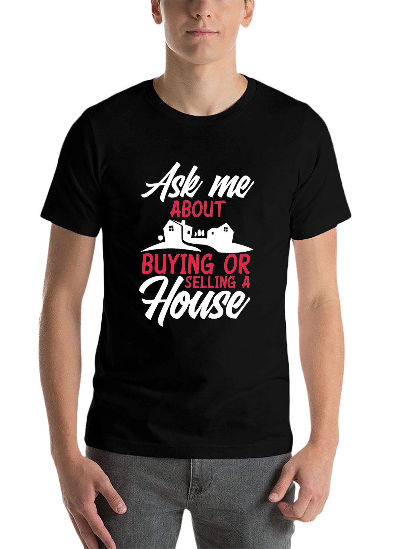 Black Real Estate T-Shirt - Ask Me About Houses view 7