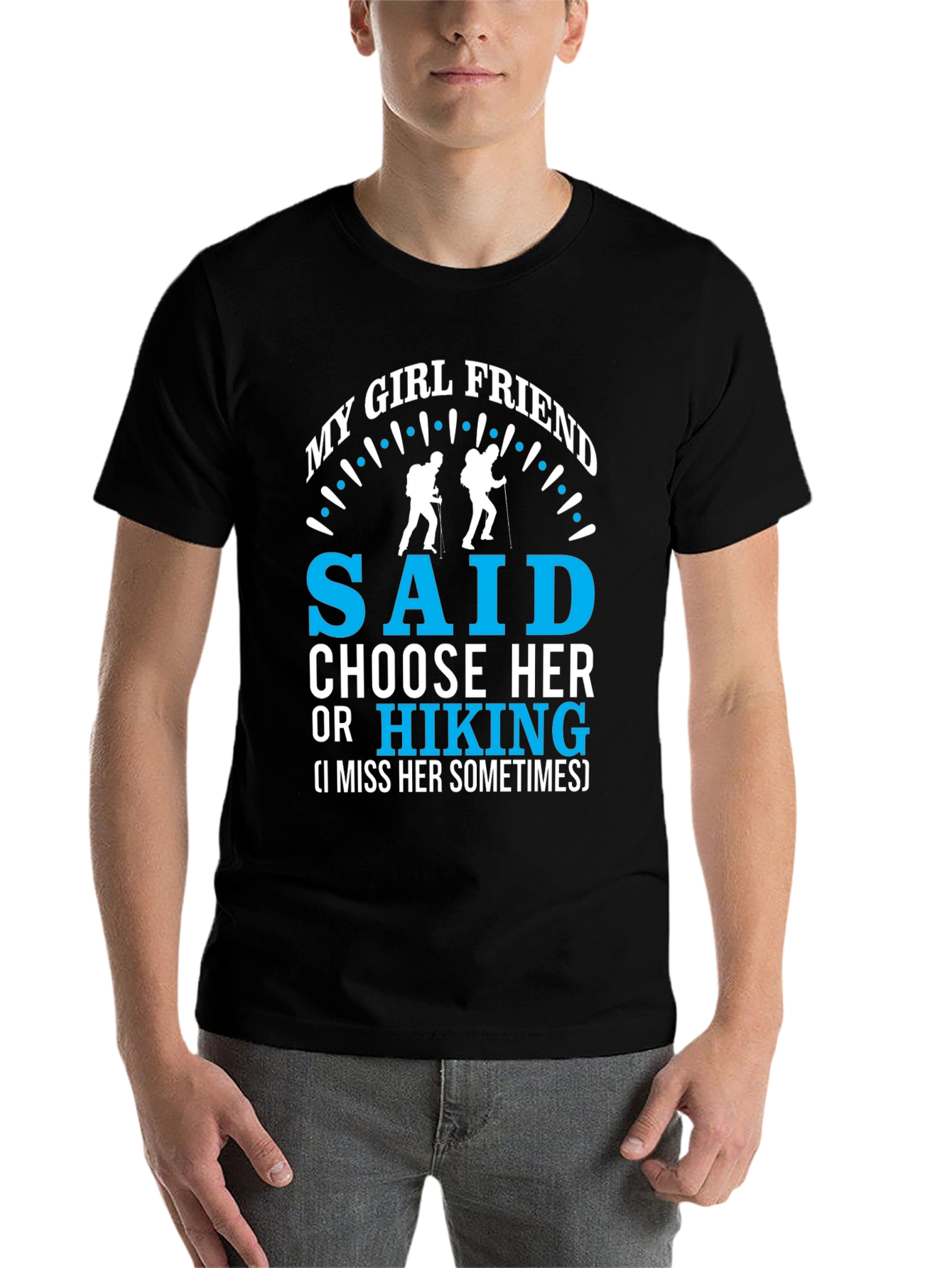 Black My Girlfriend Said Choose Hiking T-Shirt view 7