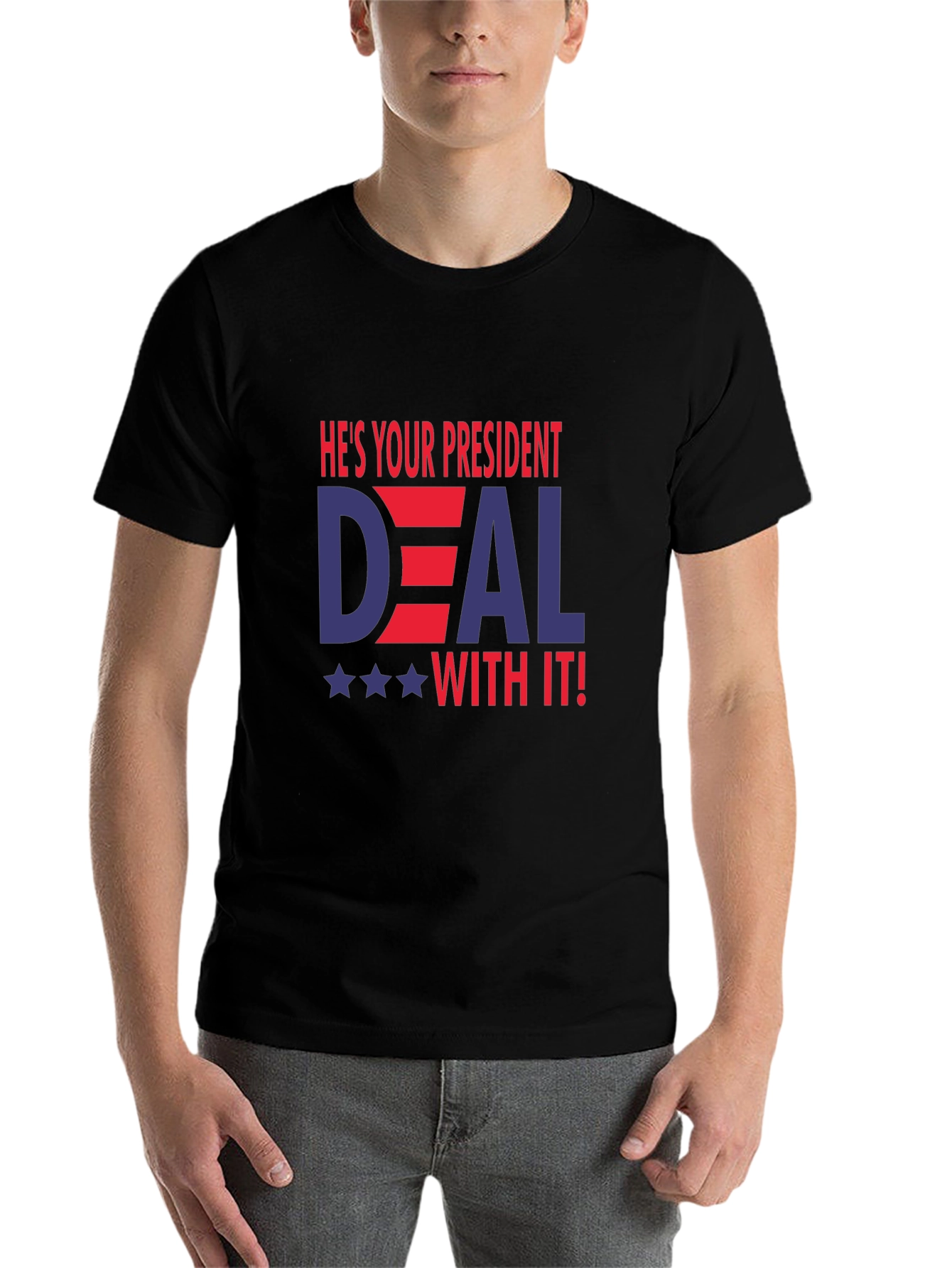 Black He's Your President Deal With It T-Shirt view 7