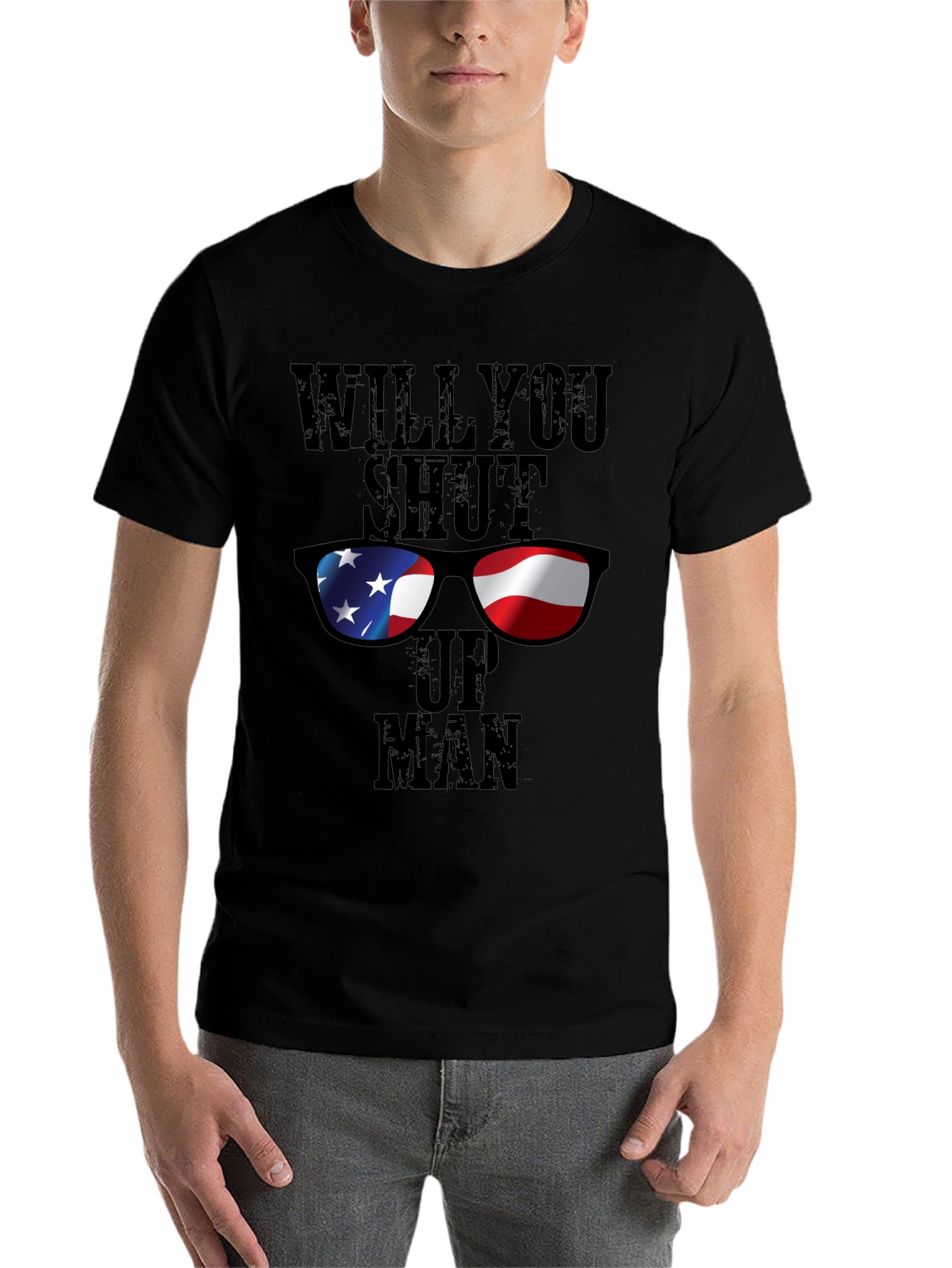 Black Will You Shut Up Man T-Shirt - Patriotic Design view 7