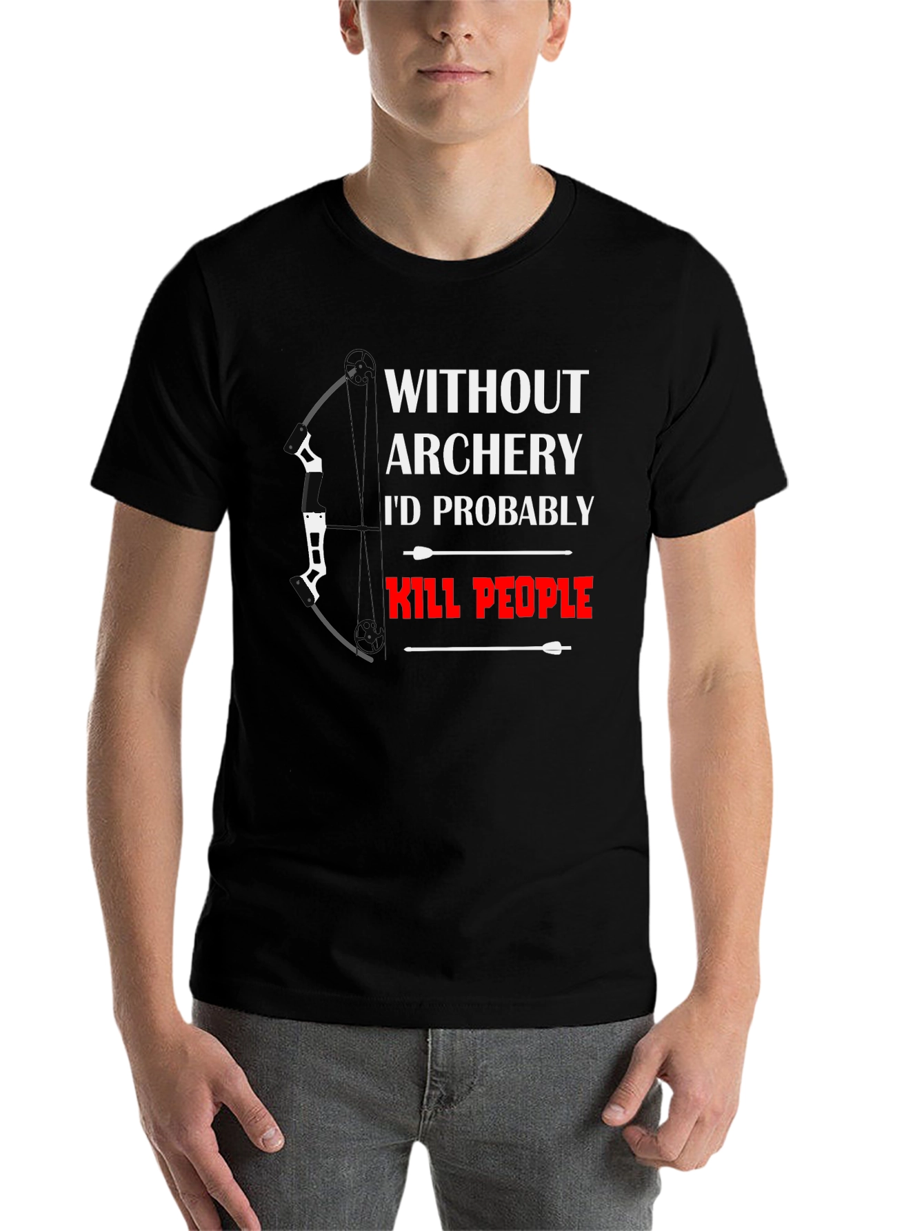 Black Archery T-Shirt: Without Archery I'd Kill People view 7