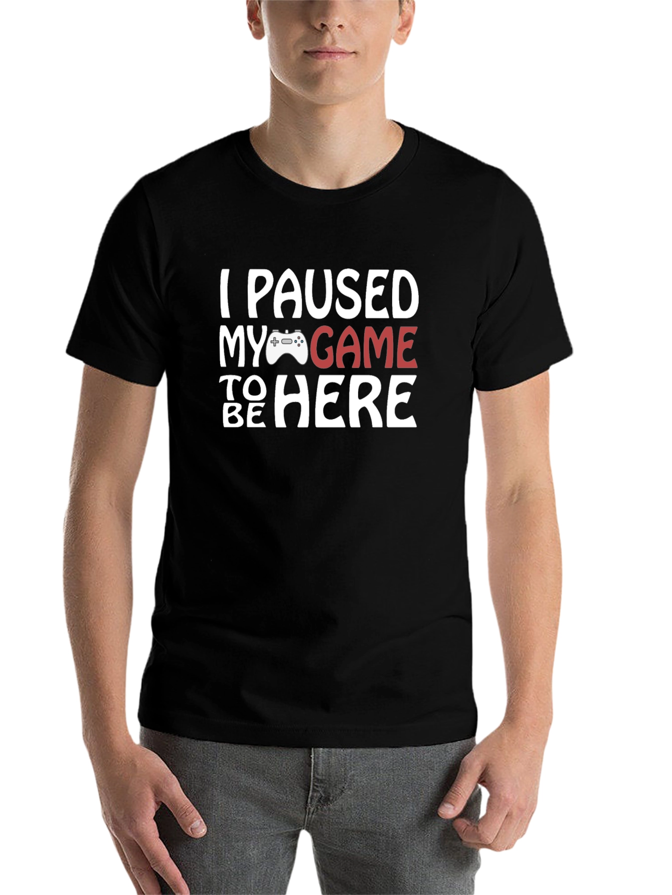 Black I Paused My Game to Be Here T-Shirt view 7