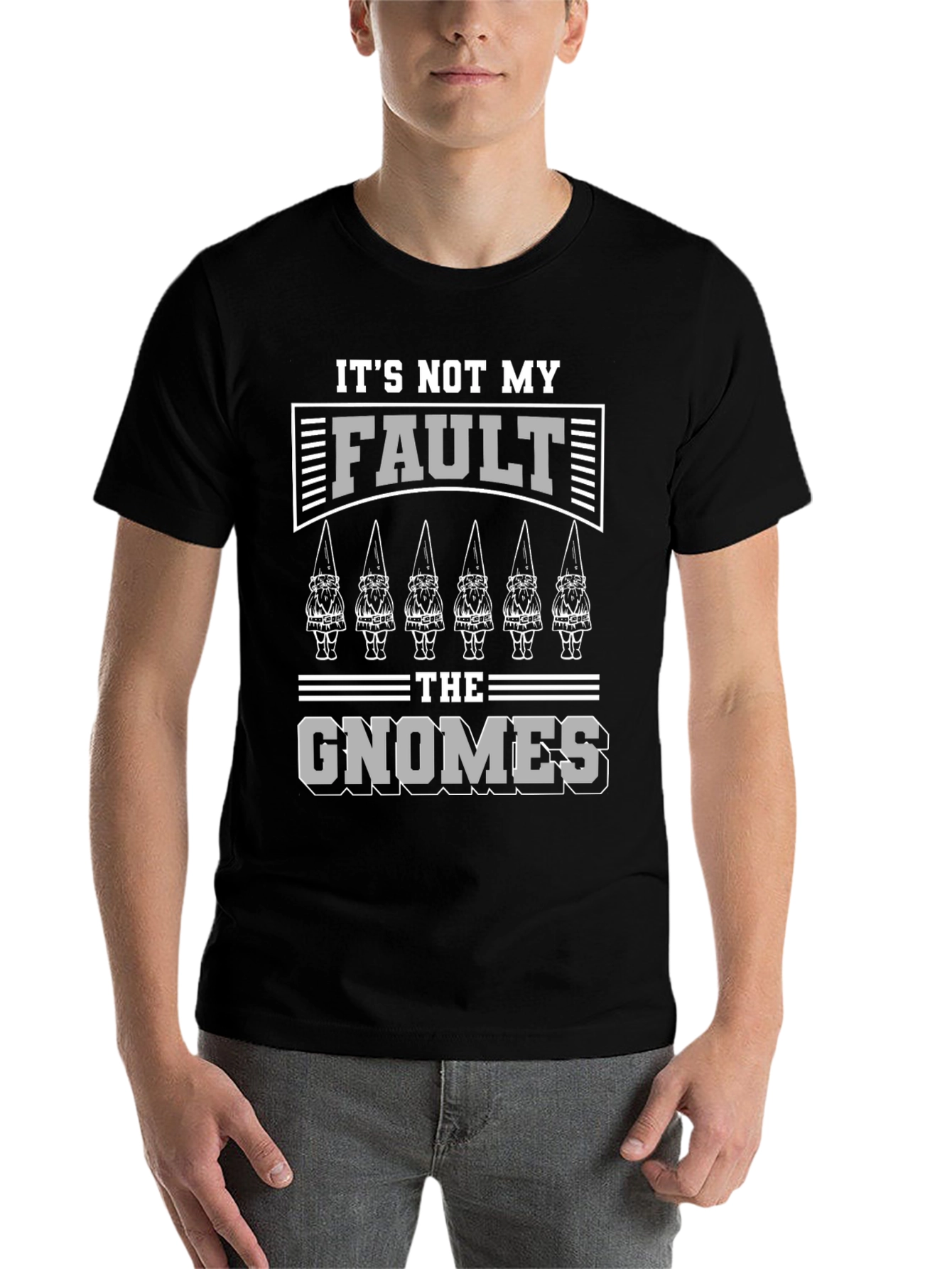 Black It's Not My Fault, The Gnomes Did It T-Shirt view 7