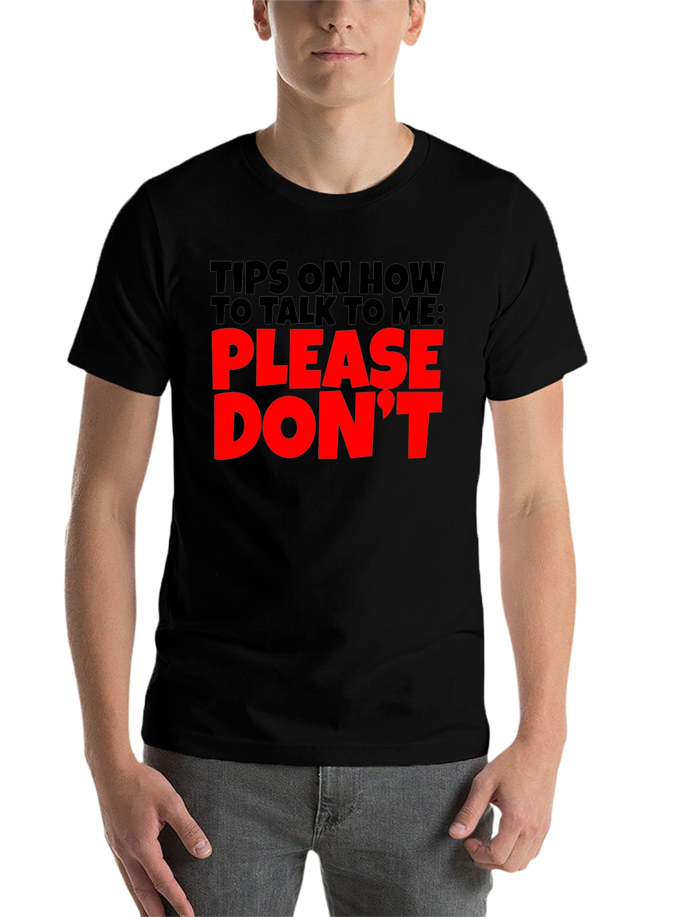 Black Funny Sarcastic Black T-Shirt - Please Don't Talk to Me view 7