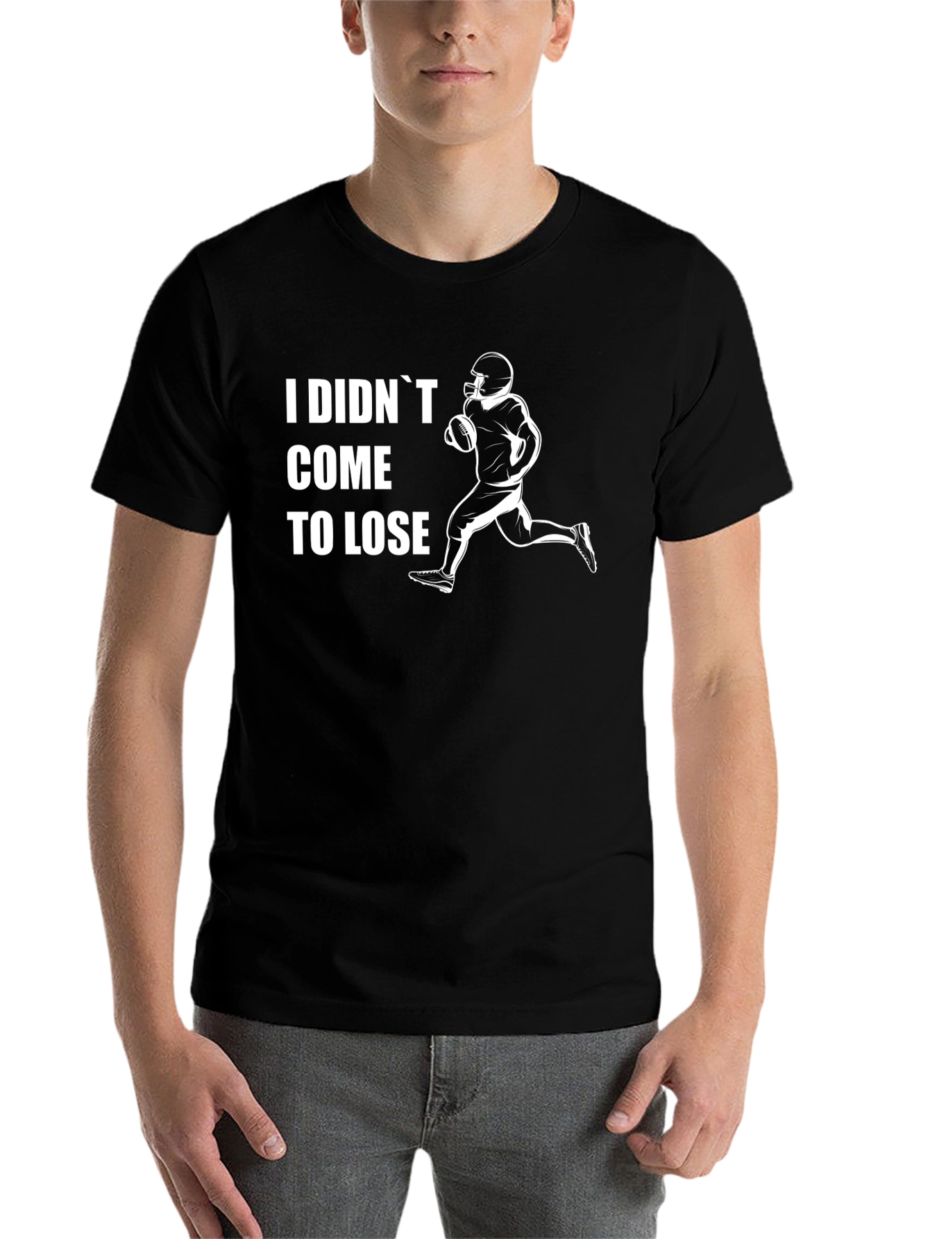 Black I Didn't Come To Lose Football T-Shirt view 7