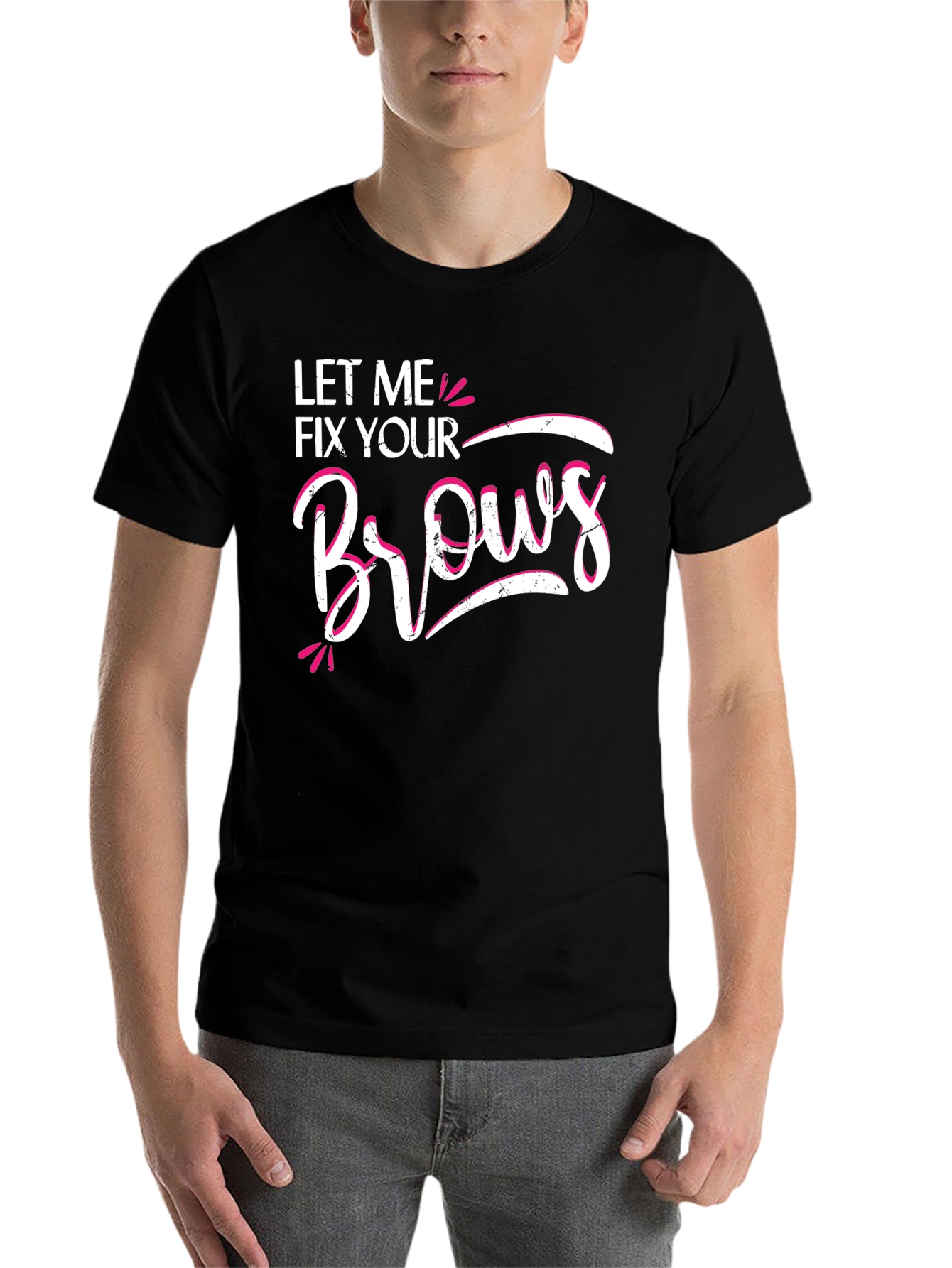 Let Me Fix Your Brows Graphic T-Shirt - 7