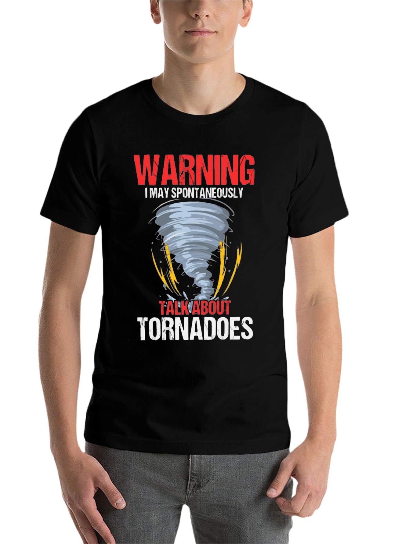 Black Warning May Spontaneously Talk About Tornadoes T-Shirt view 7