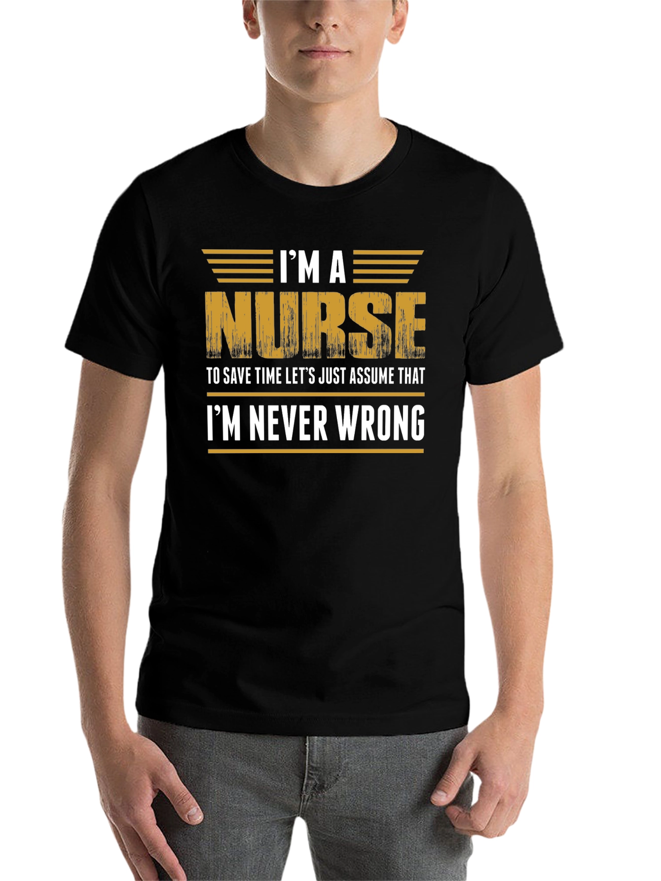 Black I'm A Nurse - Never Wrong T-Shirt view 7