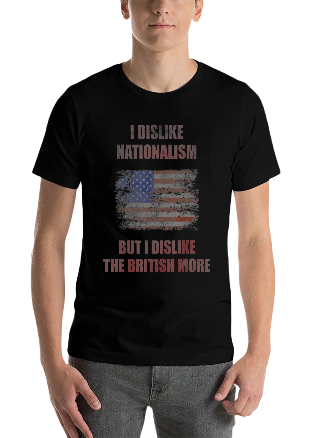 Black I Dislike Nationalism T-Shirt - Anti-British Humor Tee view 7