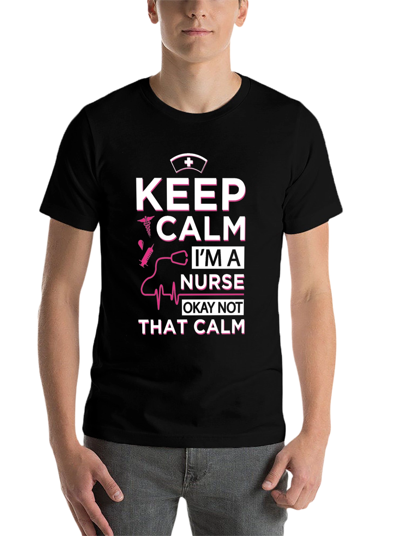 Black Keep Calm I'm A Nurse T-Shirt - Funny Nurse Tee view 7