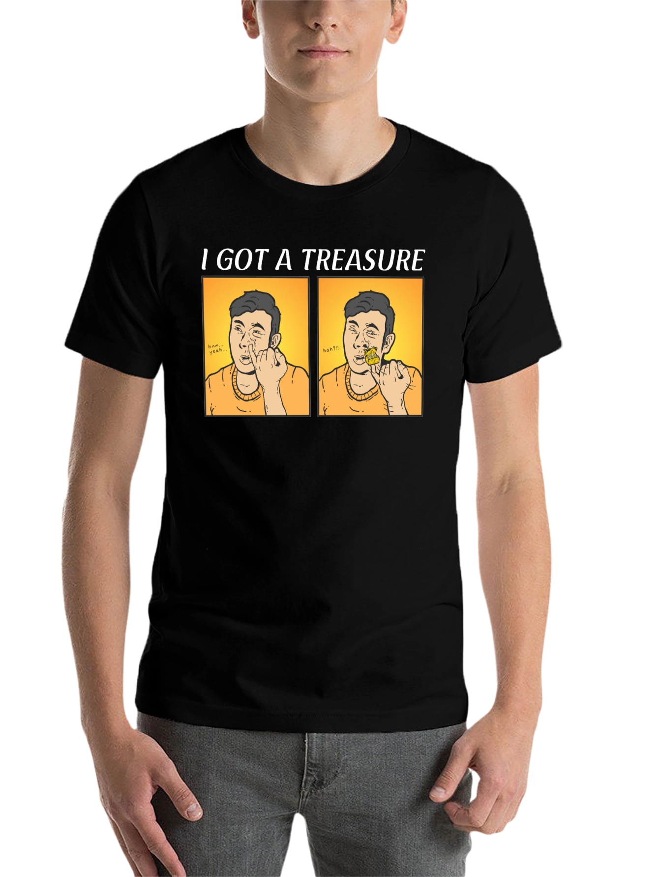 Black I Got a Treasure T-Shirt - Funny Comic Style Tee view 7
