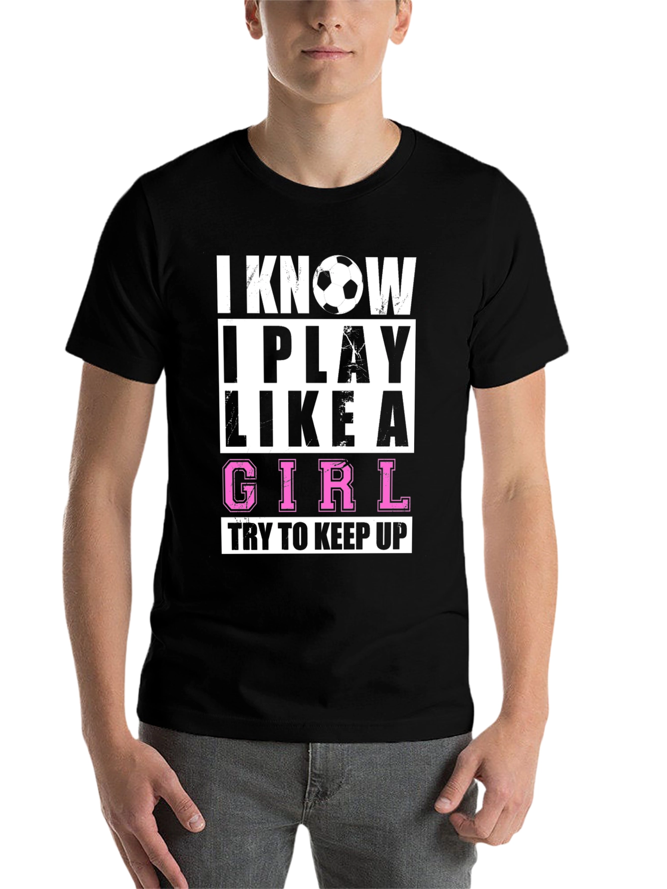Black I Know I Play Like A Girl T-Shirt - Soccer Fan Apparel view 7