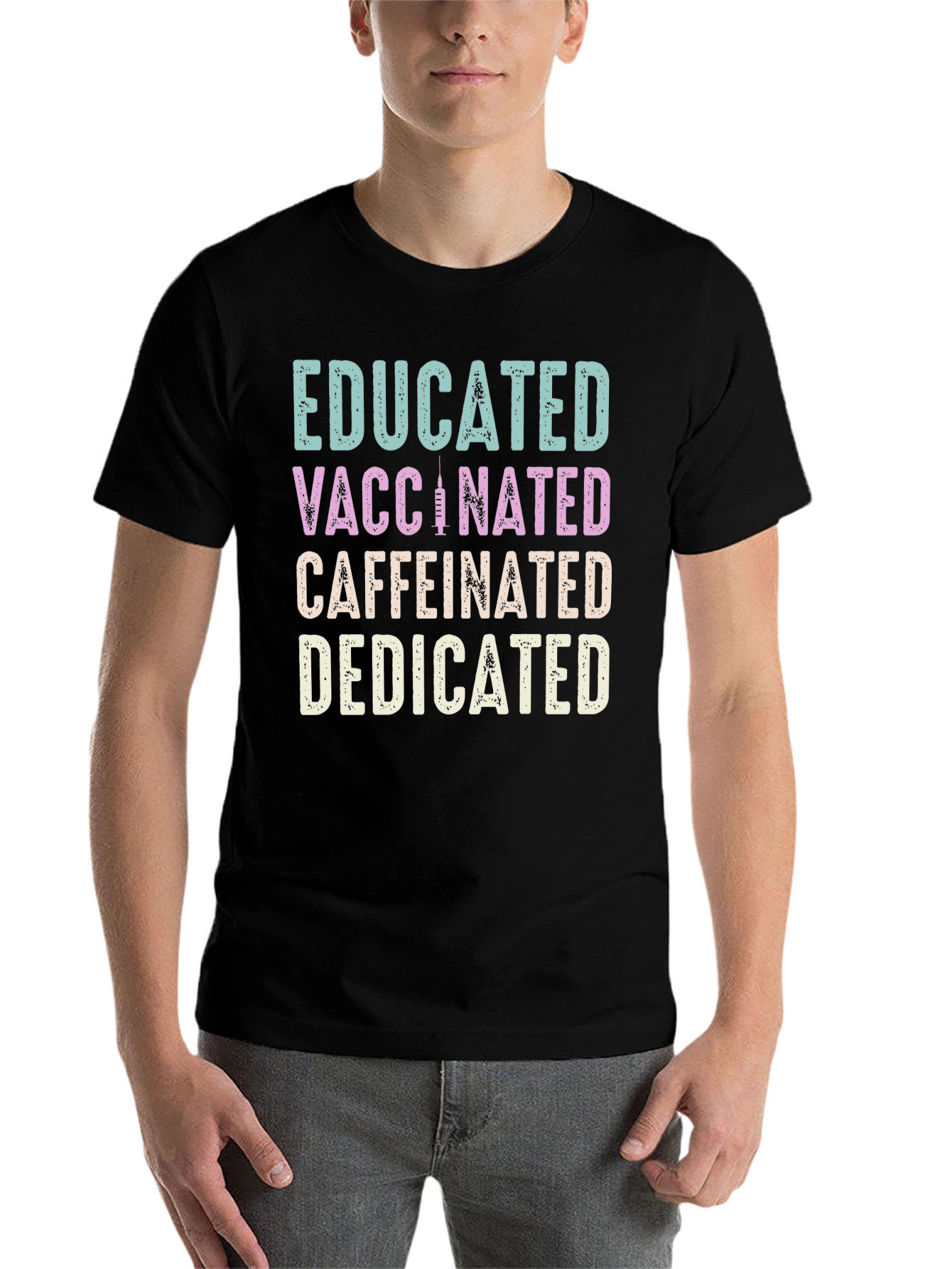 Black Educated Vaccinated Caffeinated Dedicated T-Shirt view 7