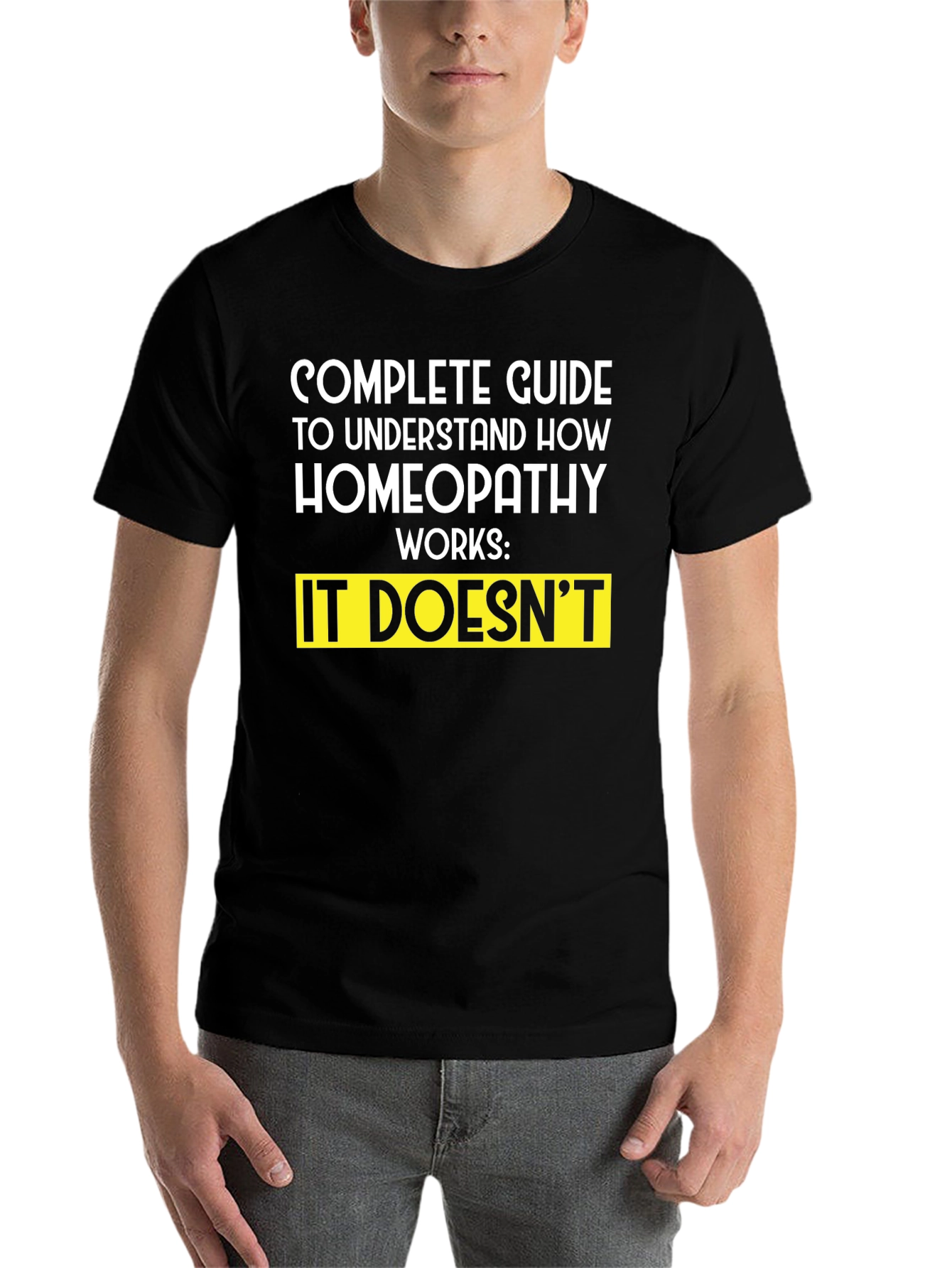 Black Homeopathy Guide T-Shirt - Funny Sarcastic Tee view 7
