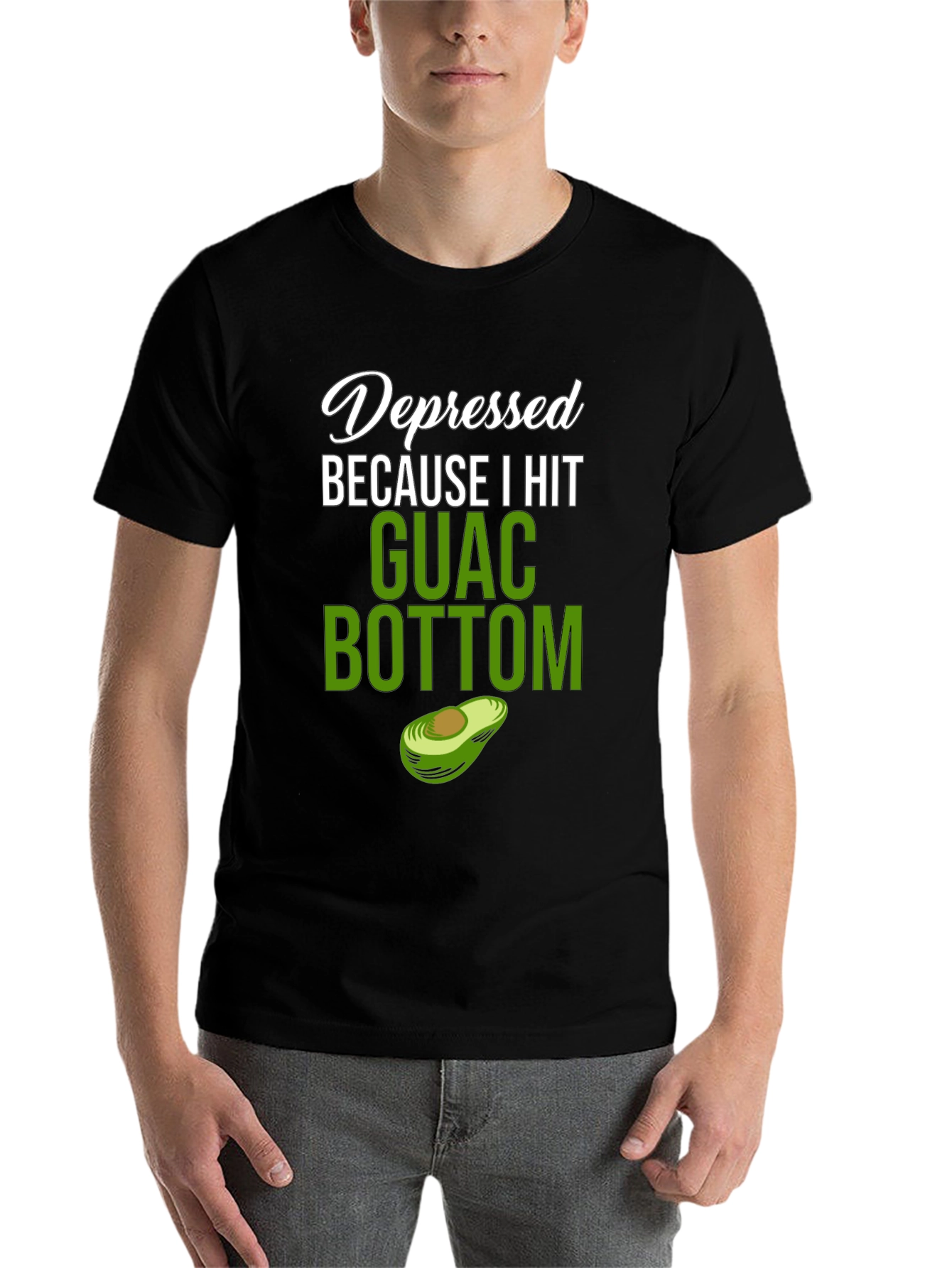 Black Depressed Because I Hit Guac Bottom T-Shirt view 7