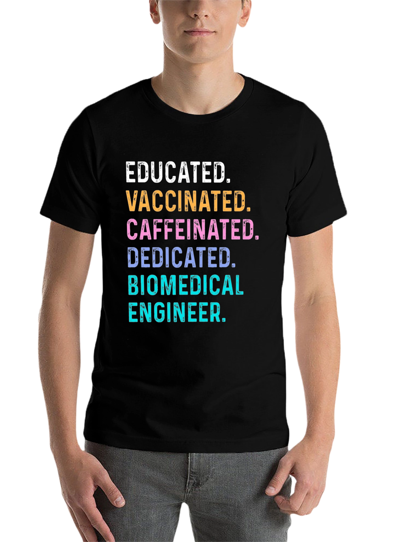 Black Educated Vaccinated Biomedical Engineer T-Shirt view 7