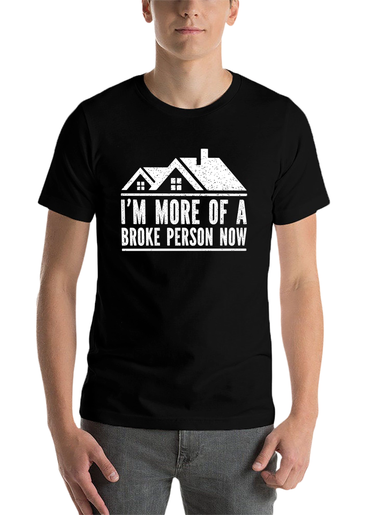 Black Broke Person Now T-Shirt - Humorous Real Estate Tee view 7