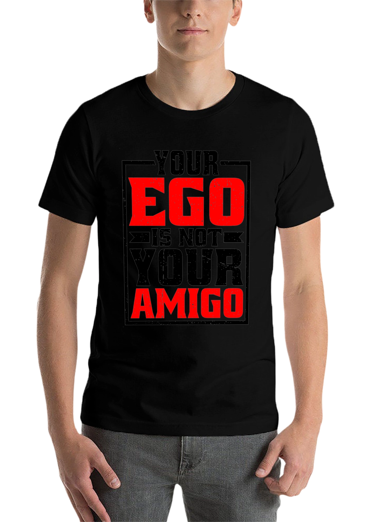 Black Your Ego Is Not Your Amigo Graphic Tee view 7