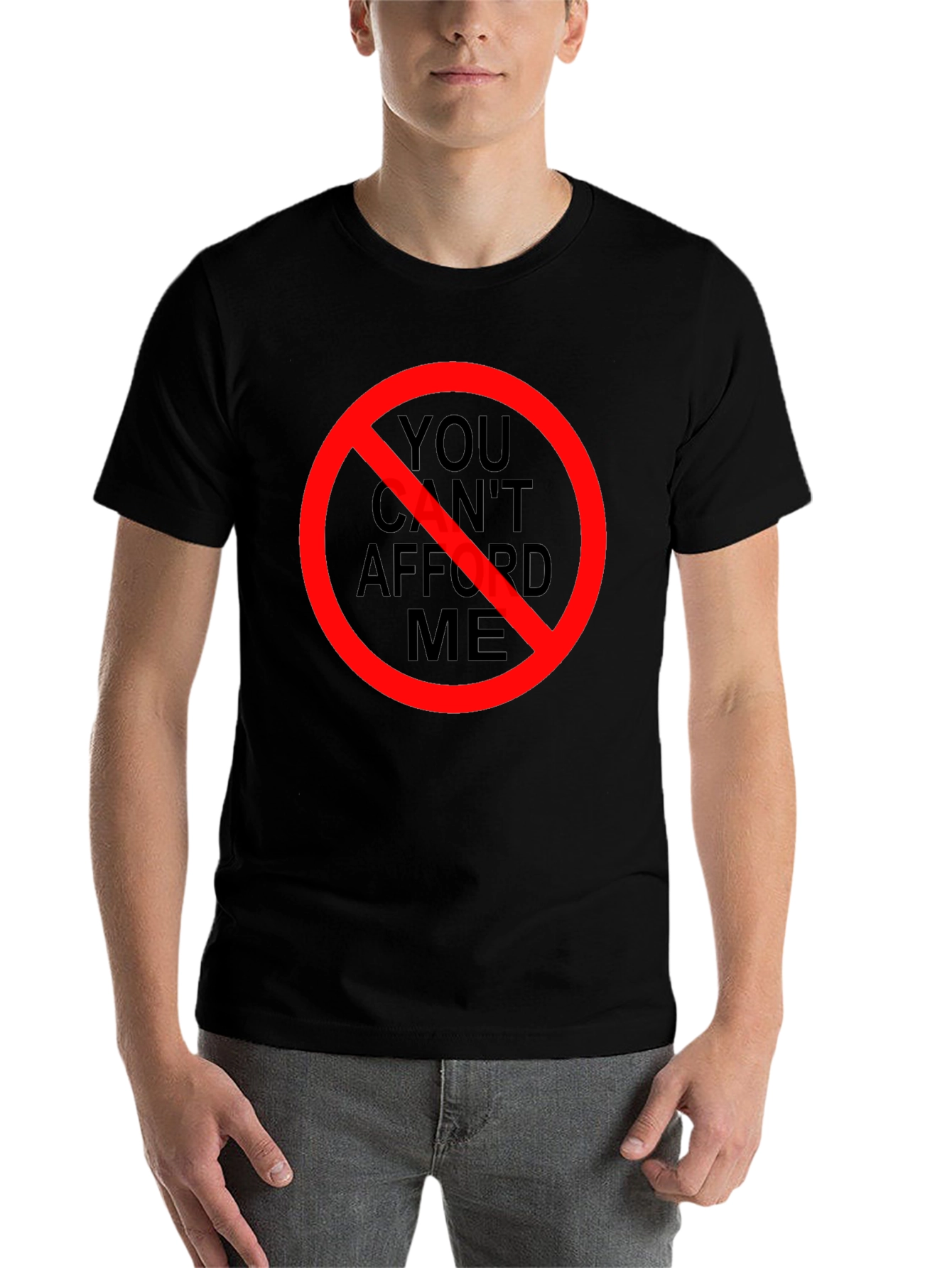 Black You Can't Afford Me T-Shirt - Black Graphic Tee view 7
