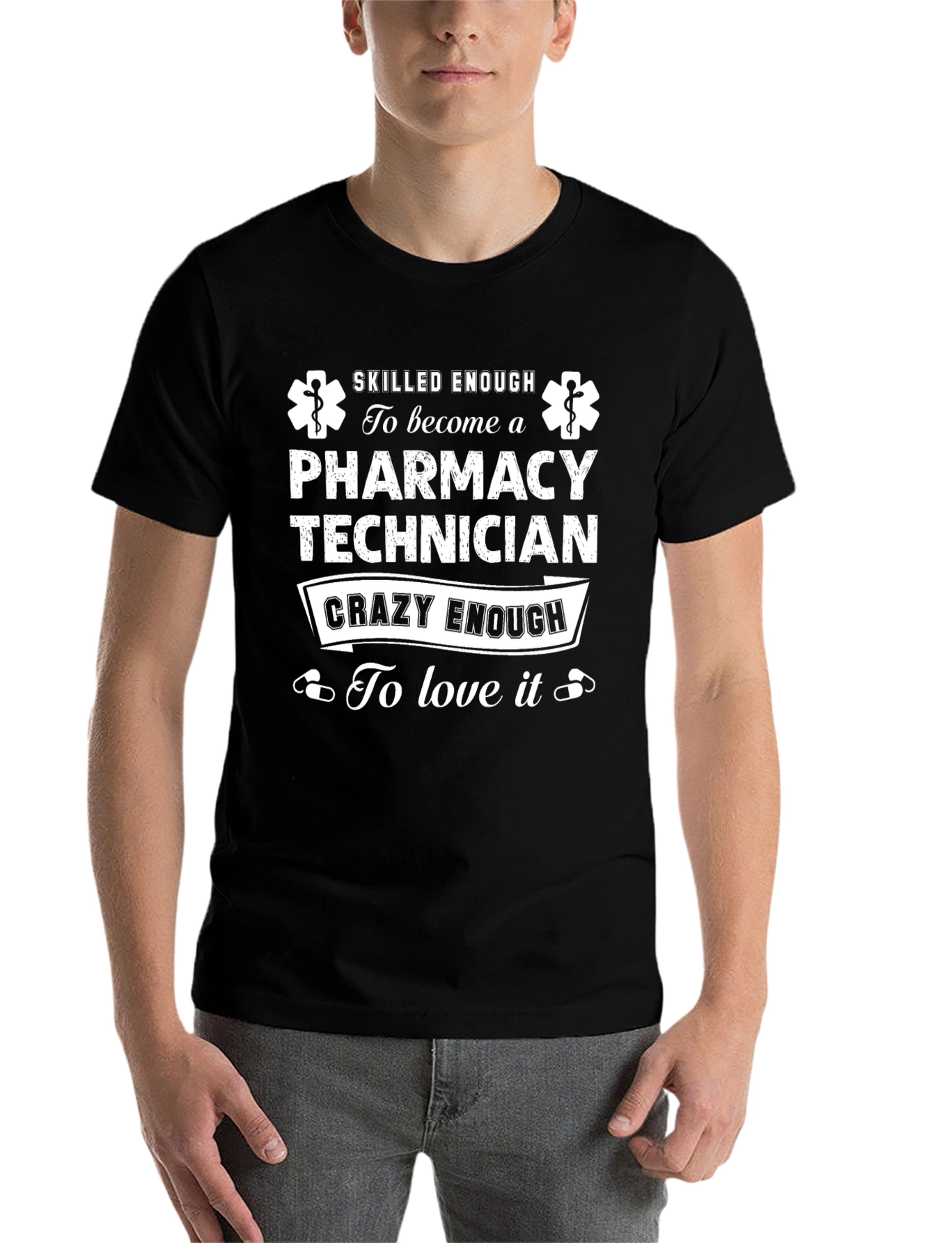 Black Pharmacy Technician T-Shirt - Skilled & Crazy Enough view 7