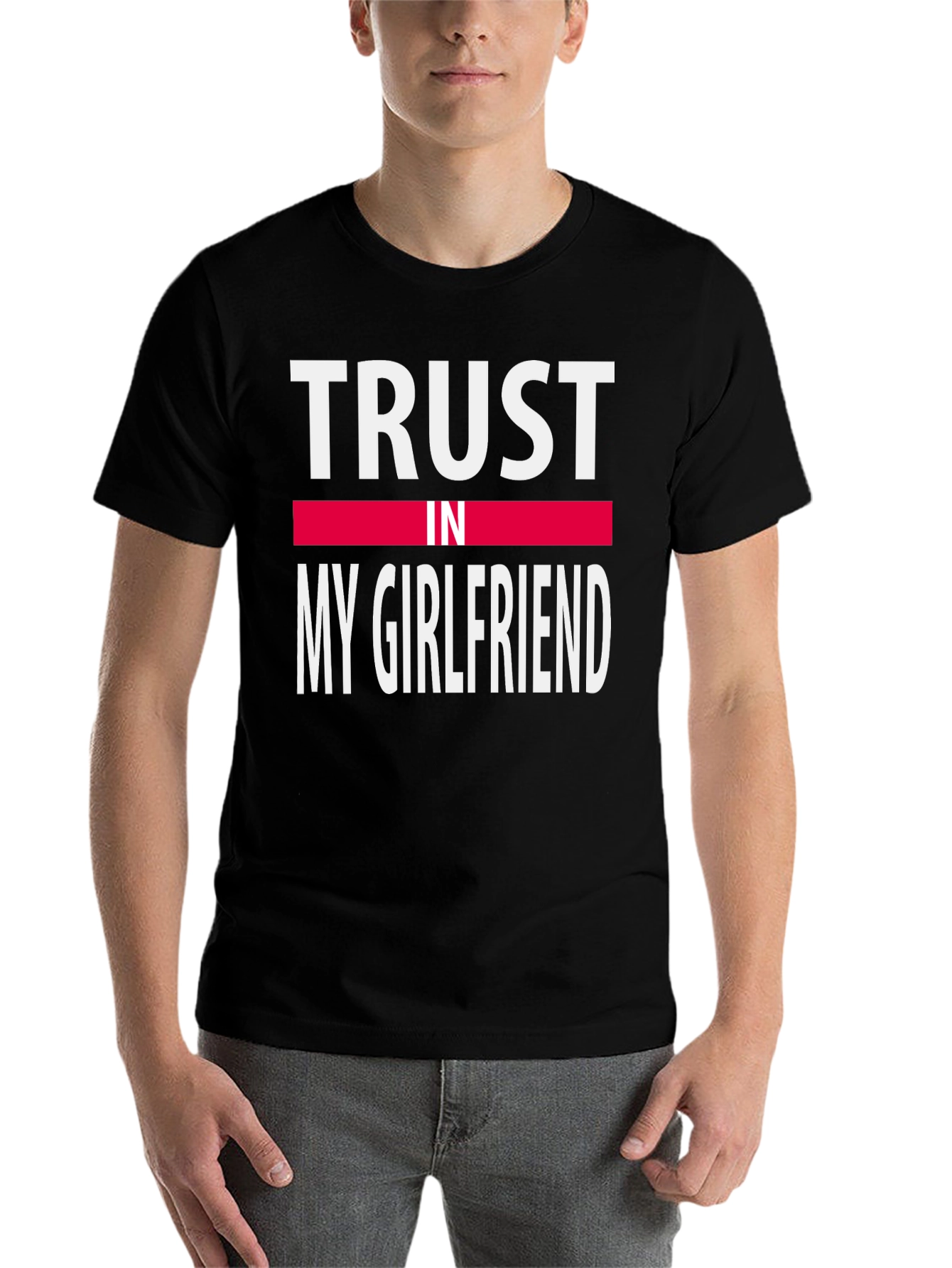 Black Trust In My Girlfriend T-Shirt - Funny Couple Tee view 7