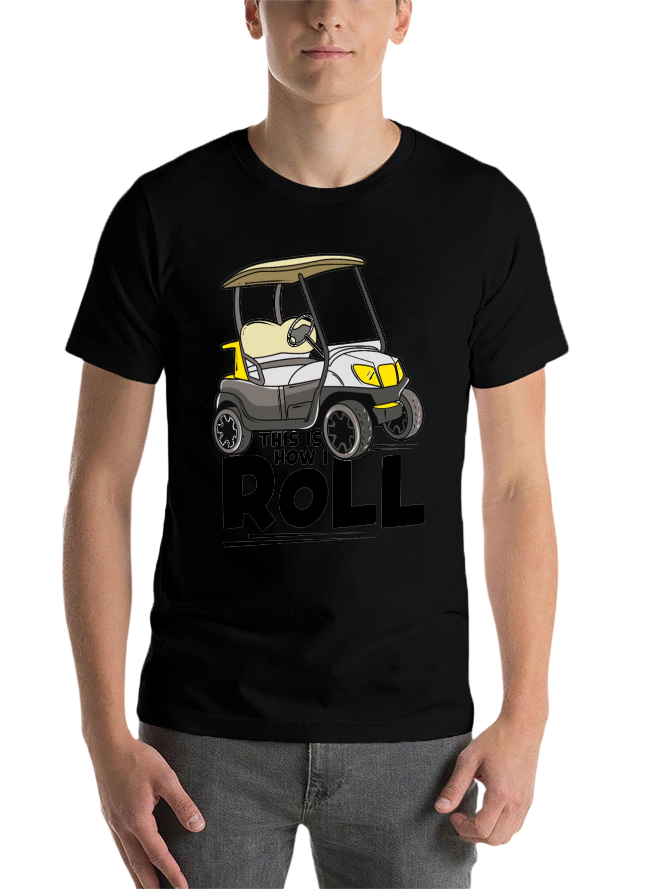 Black Golf Cart T-Shirt - This Is How I Roll view 7