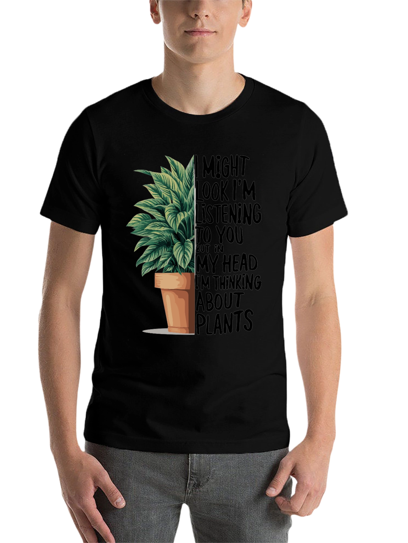 Black Plant Lover T-Shirt: I Might Look Listening view 7