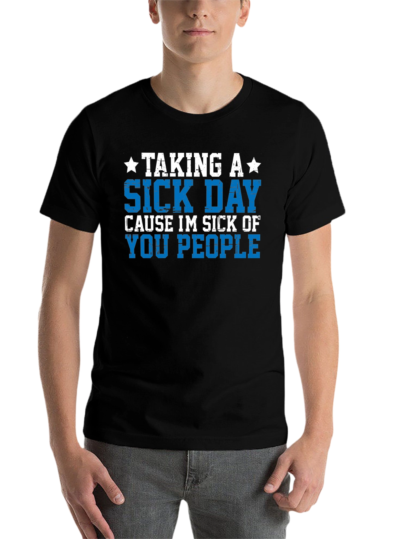 Black Taking a Sick Day T-Shirt - Funny Graphic Tee view 7