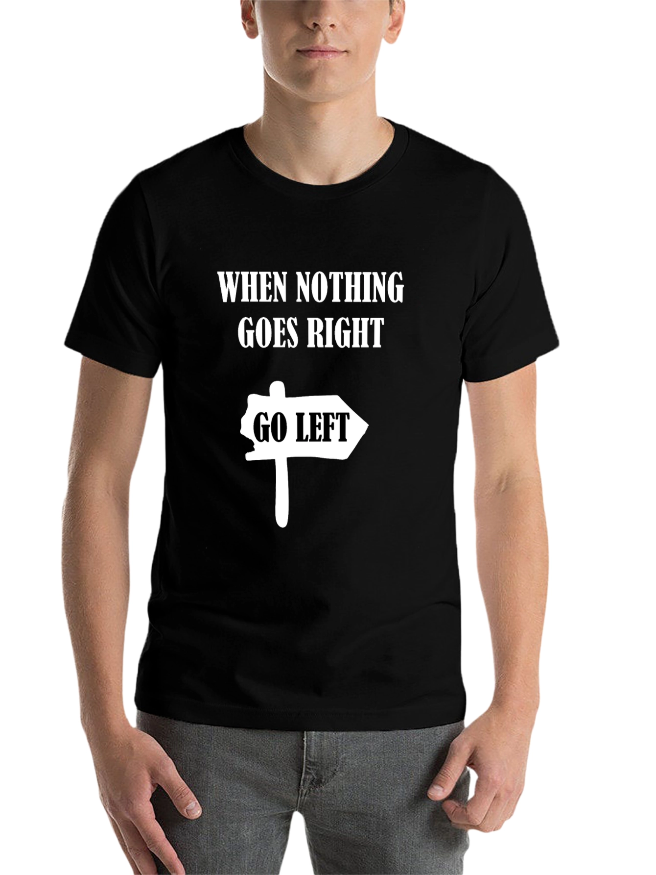 Black Go Left Funny T-Shirt - Black view 7