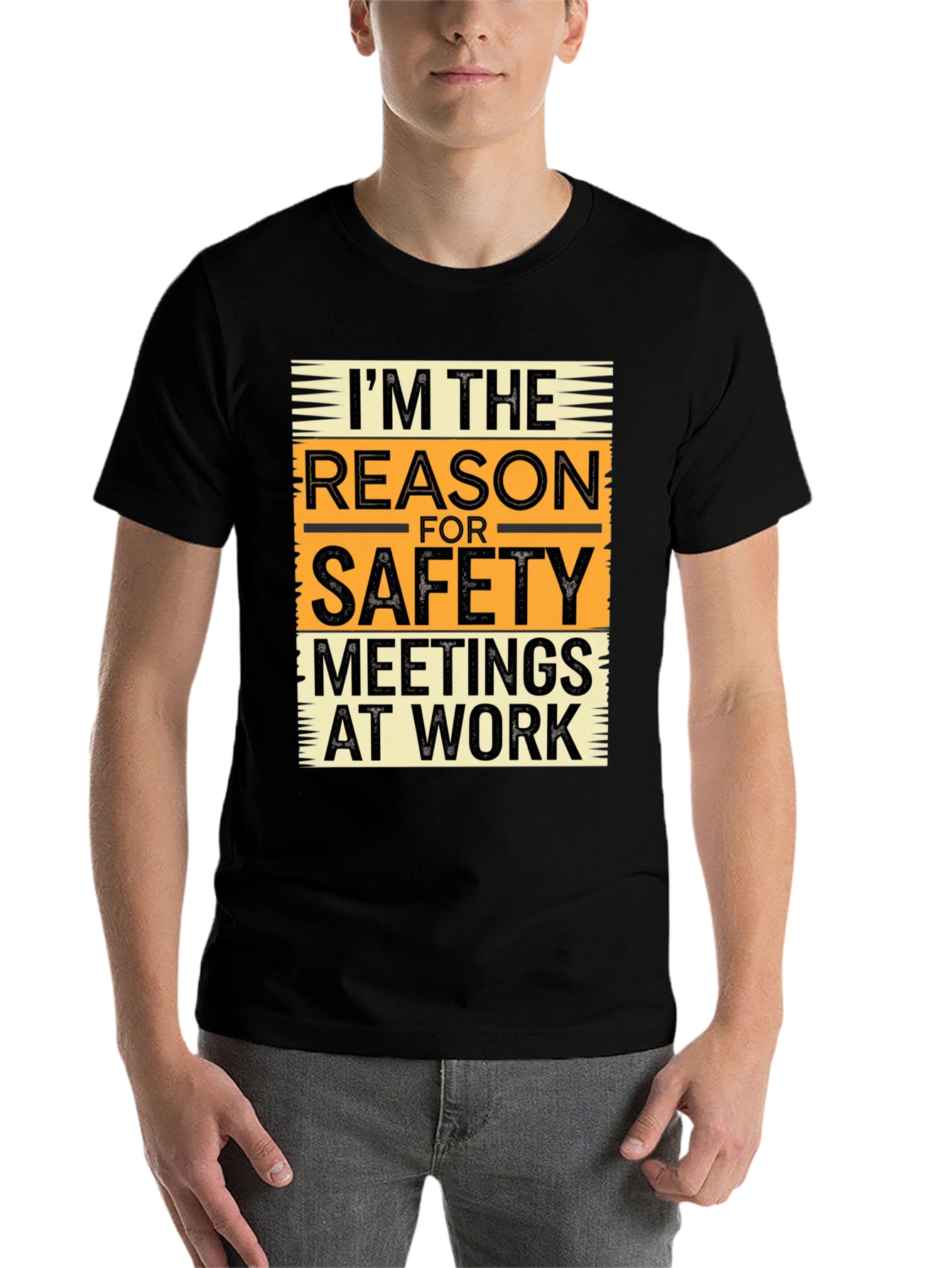 Black I'm The Reason For Safety Meetings at Work T-Shirt view 7
