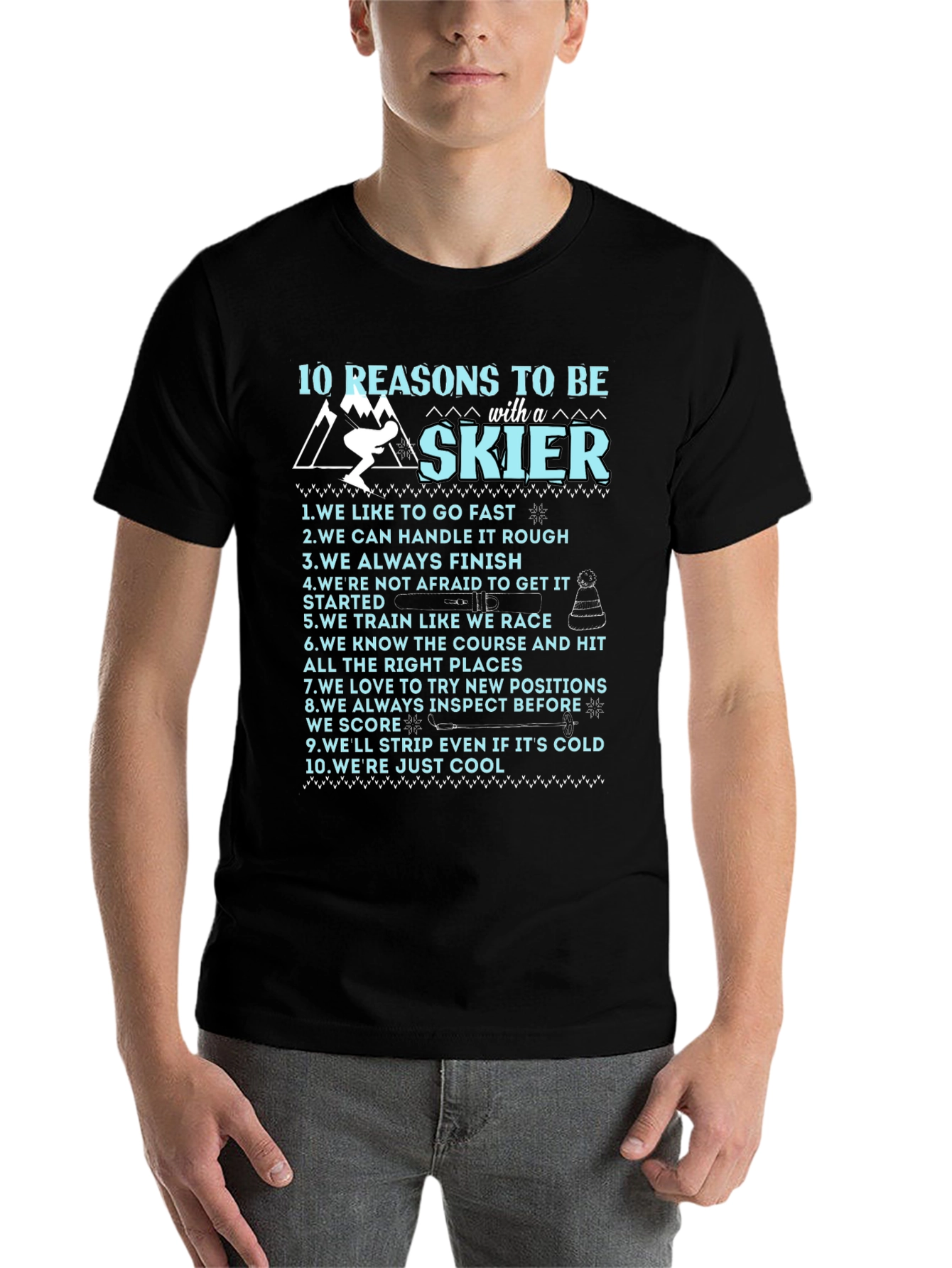 Black 10 Reasons To Be A Skier Graphic T-Shirt view 7
