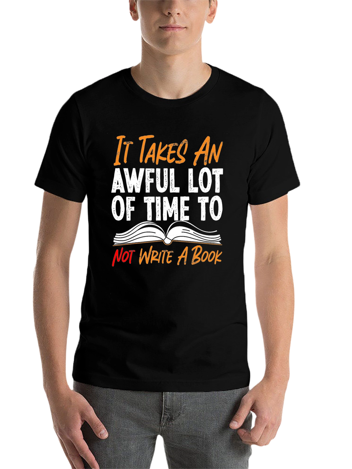 Black Funny Writer T-Shirt - "It Takes An Awful Lot of Time" view 7