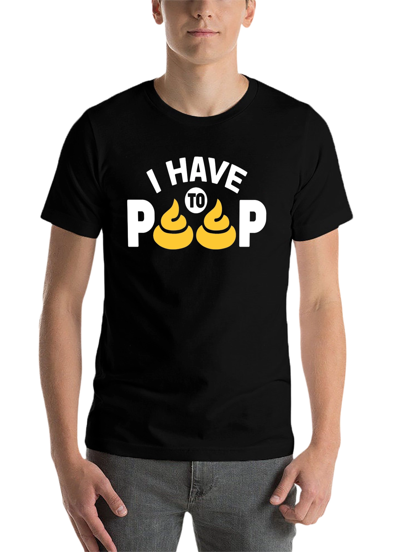 Black I Have To Poop T-Shirt Funny Graphic Tee view 7