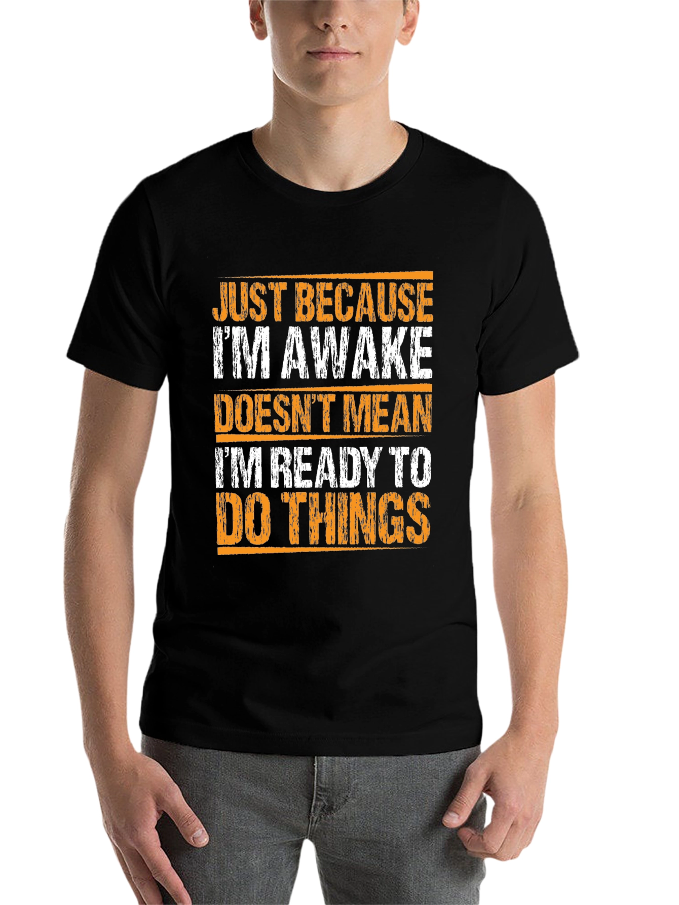 Black Funny Awake T-Shirt: Not Ready For Things! view 7