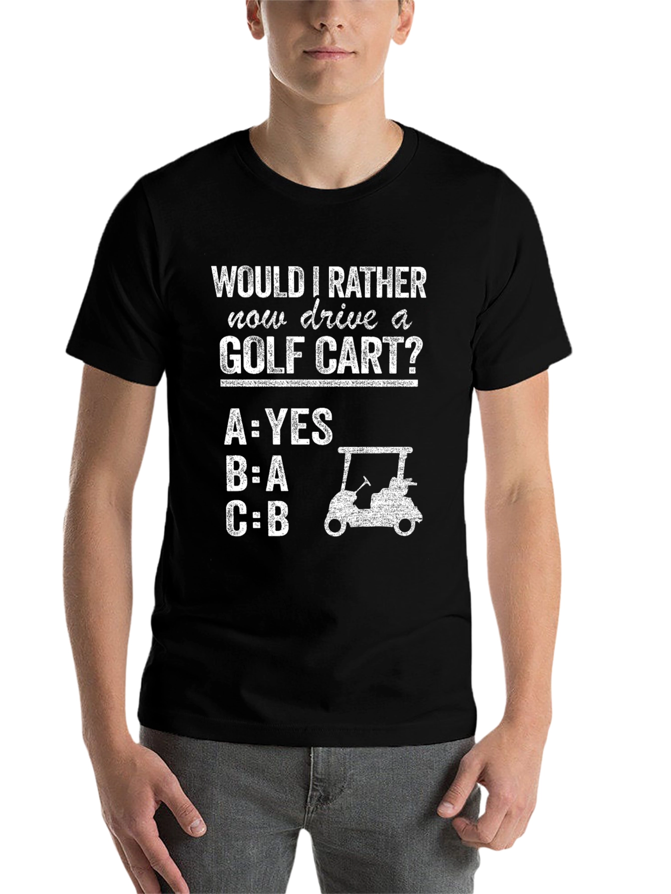 Black Funny Golf Cart T-Shirt - Would I Rather Now Drive? view 7
