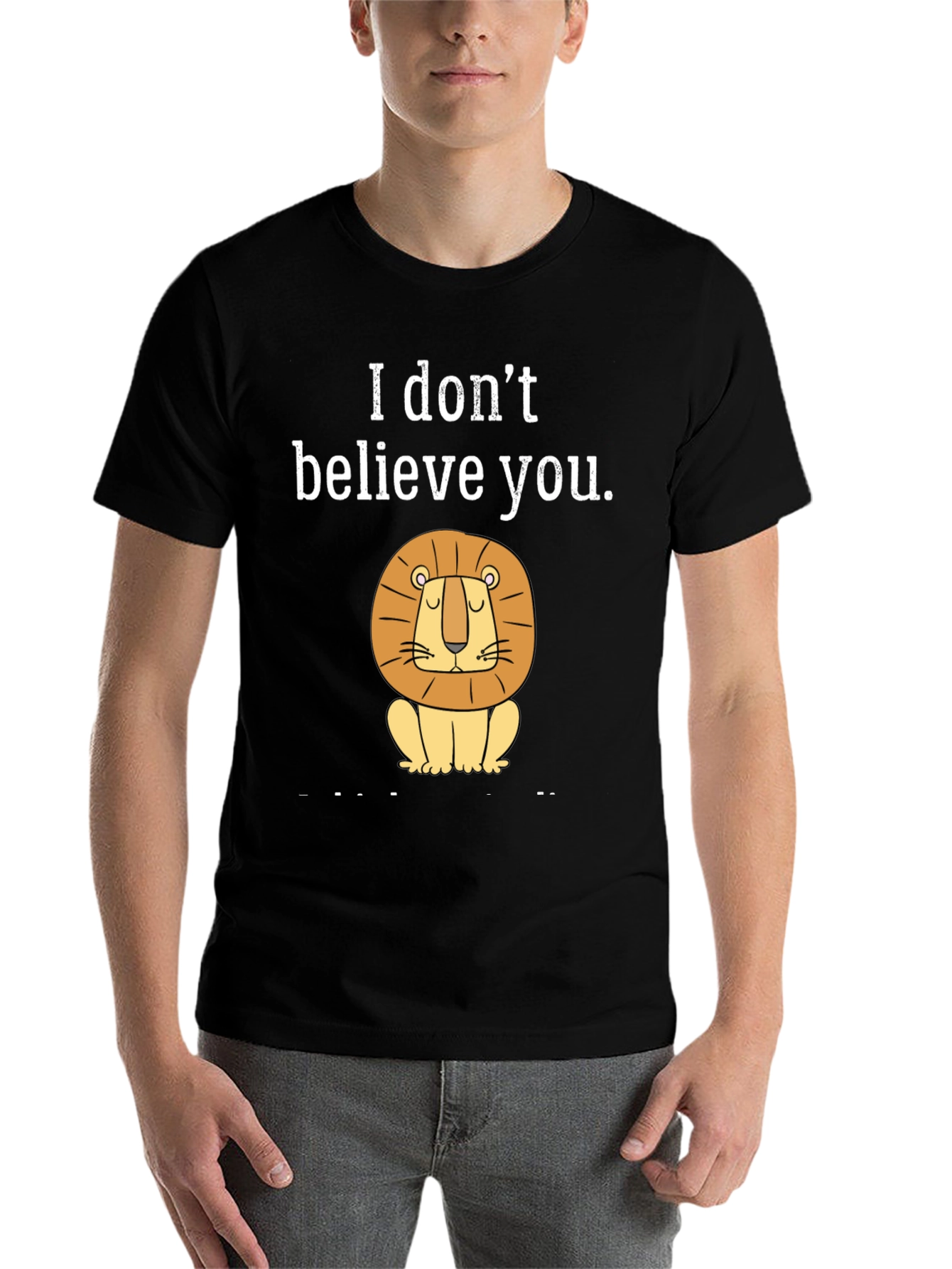 Black Funny "I Don't Believe You" Lion Graphic T-Shirt view 7