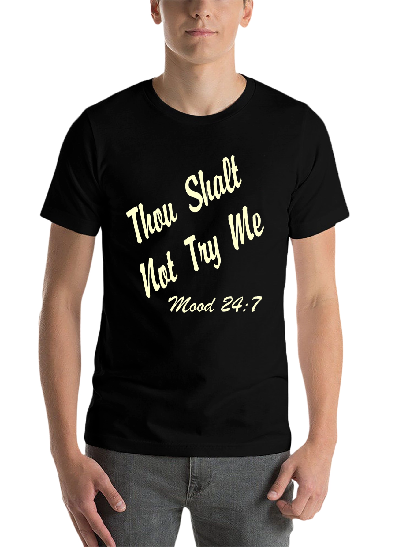 Black Thou Shalt Not Try Me T-Shirt - Funny Sarcastic Tee view 7