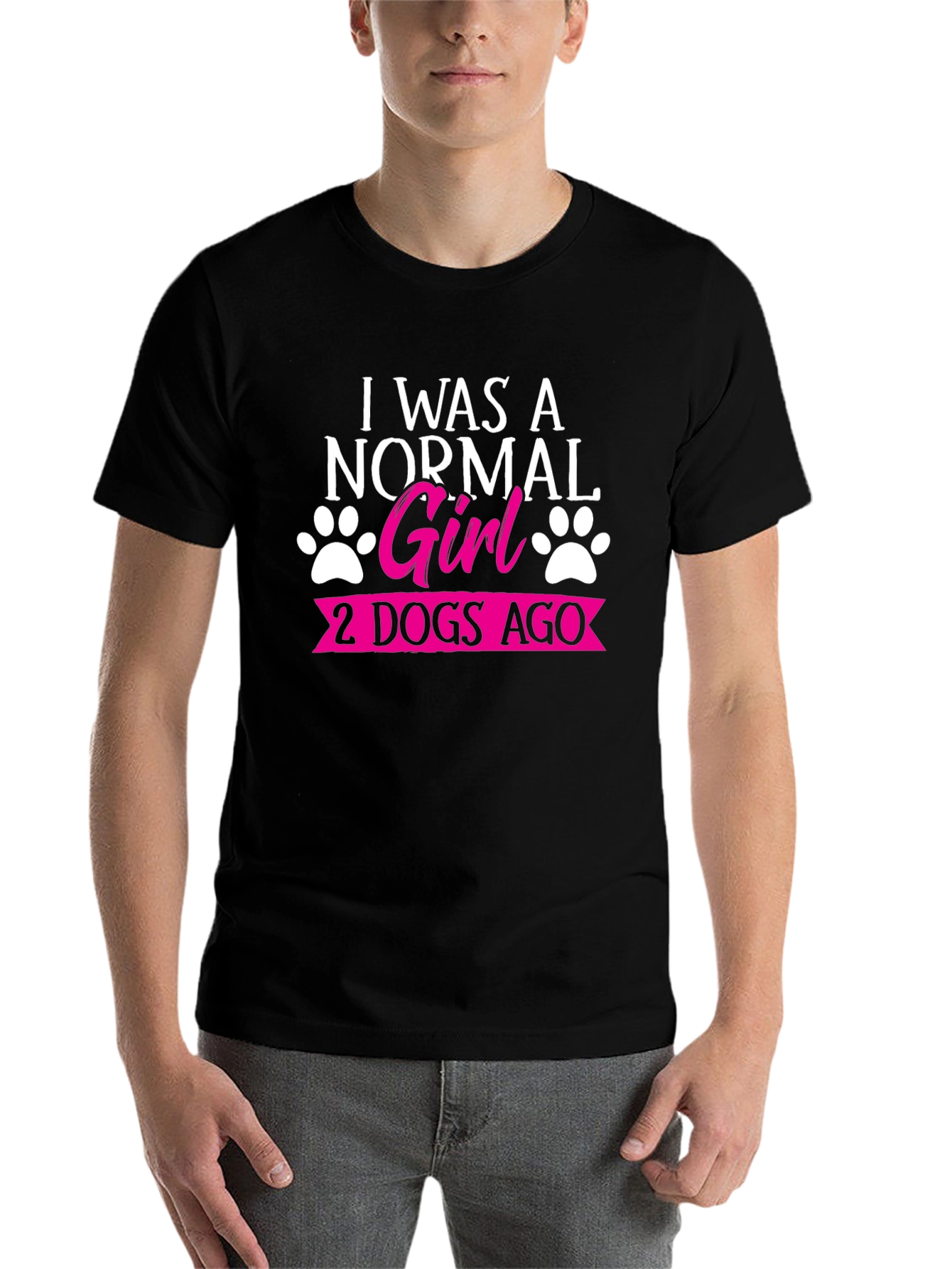 Black I Was A Normal Girl 2 Dogs Ago T-Shirt view 7