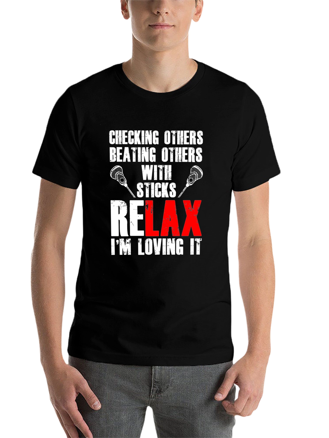 Relax I'm Loving It Funny Lacrosse T-Shirt - 7