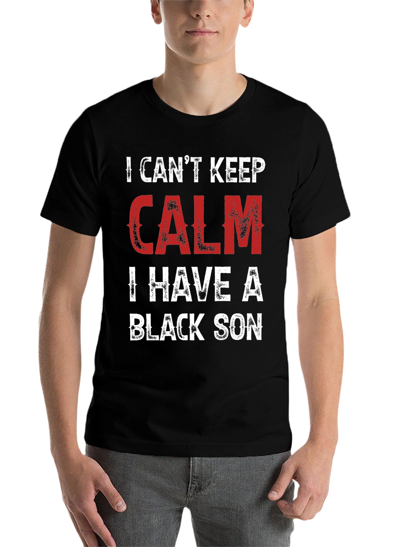 Black I Can't Keep Calm, I Have a Black Son T-Shirt view 7