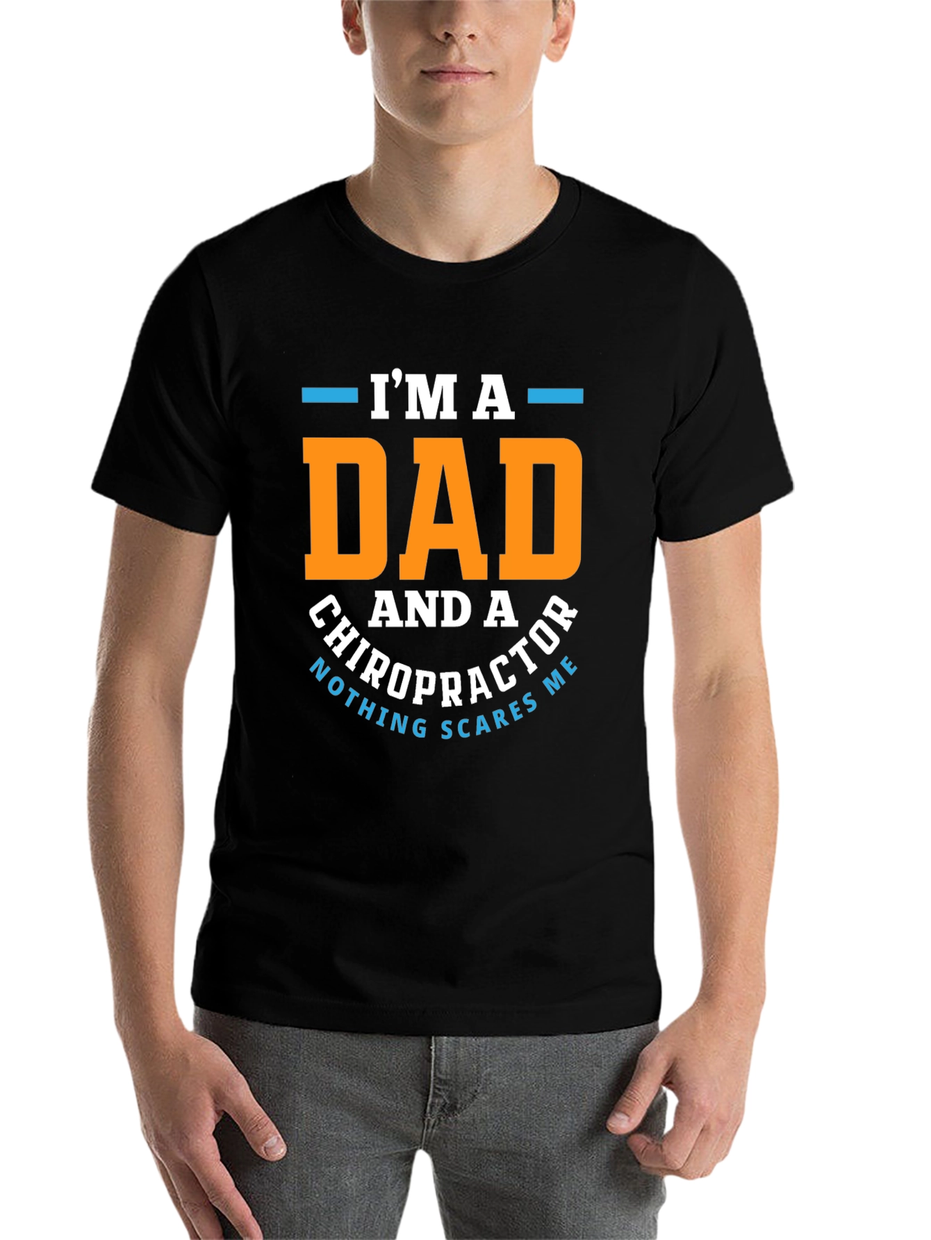 Black Dad Chiropractor T-Shirt: Nothing Scares Me! view 7