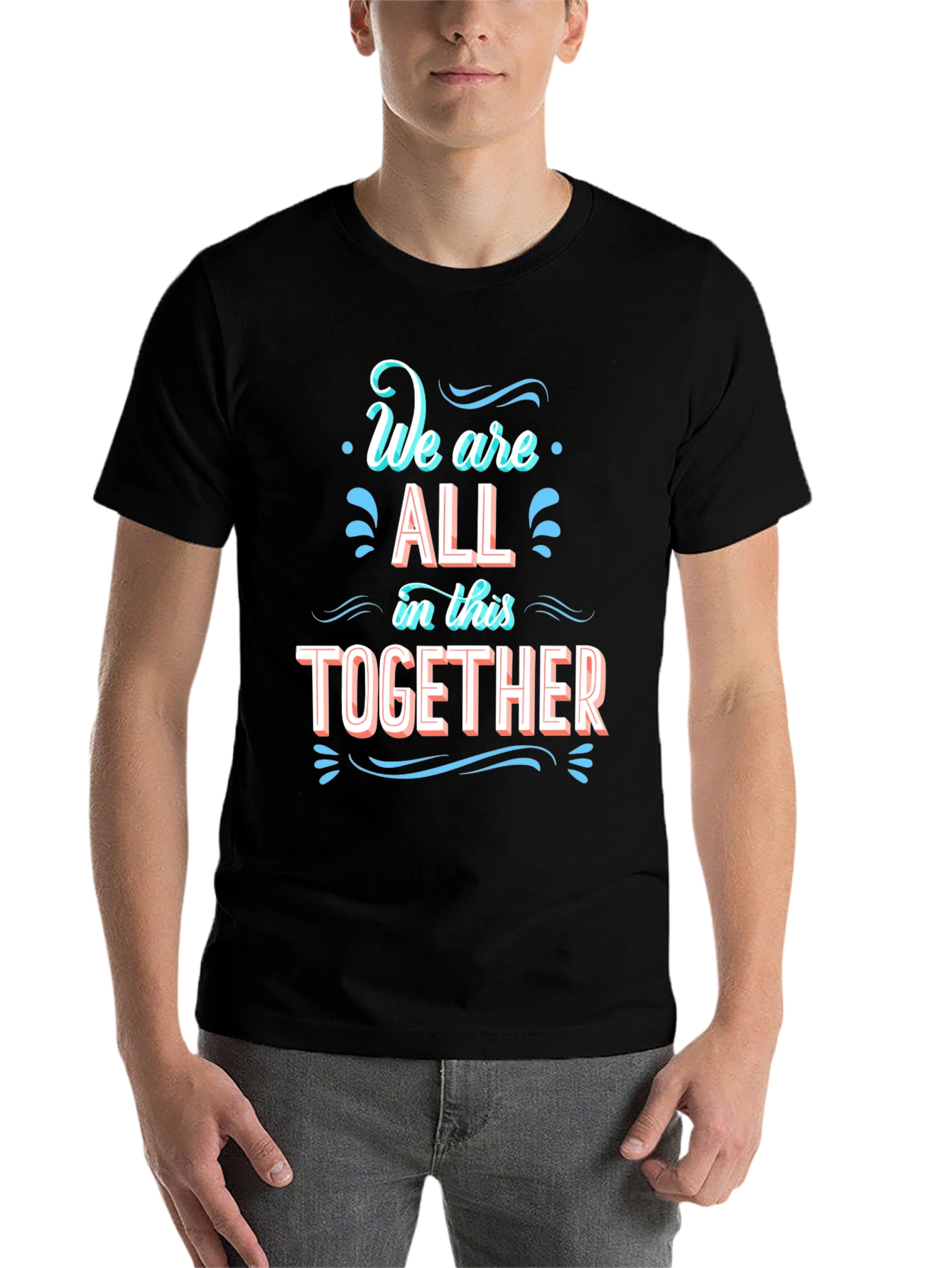 We Are All In This Together Black T-Shirt - 7