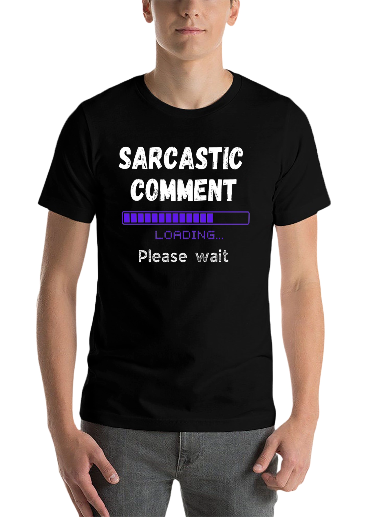 Black Sarcastic Comment Loading Funny Graphic Tee view 7