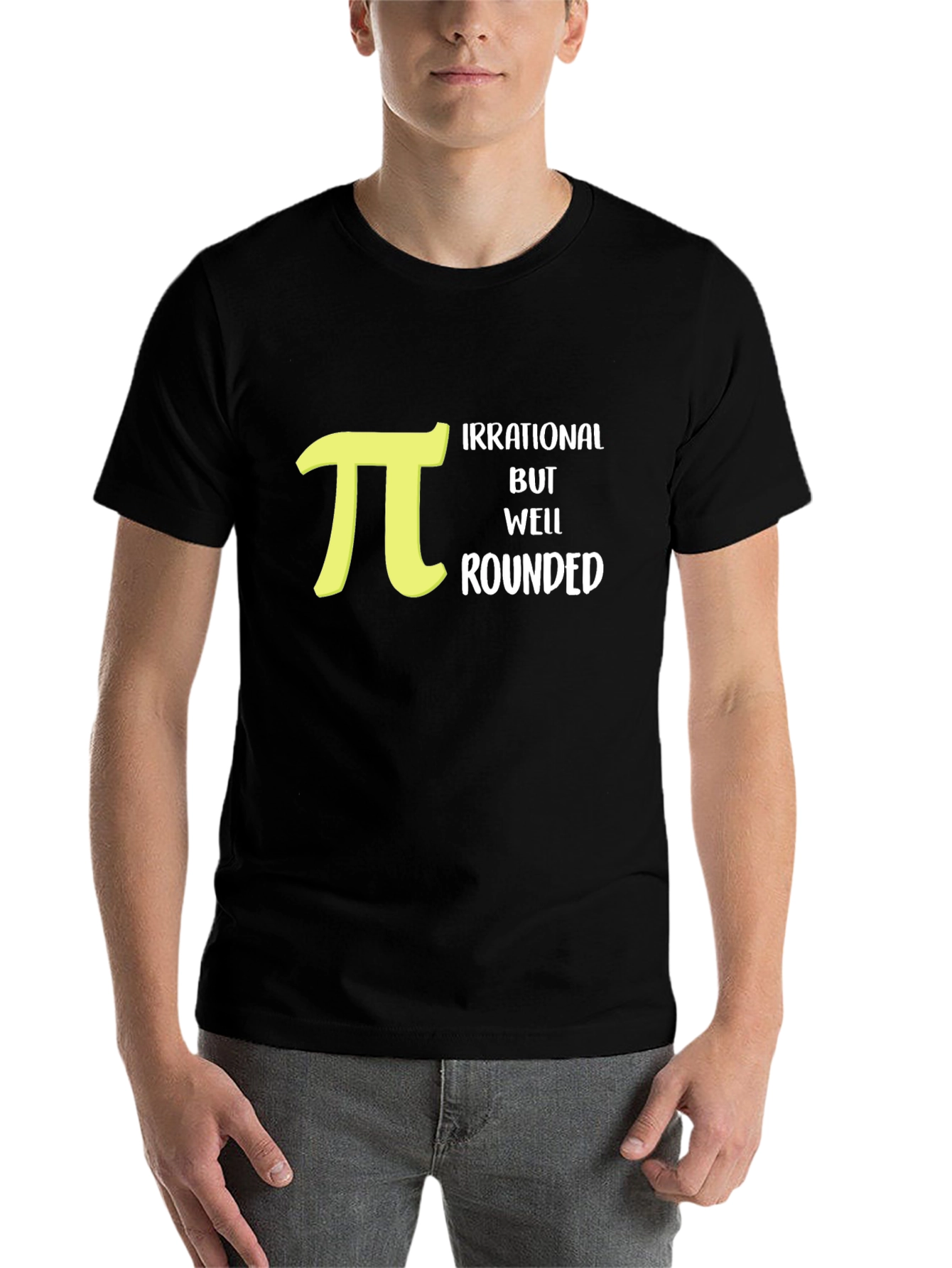 Black Irrational But Well Rounded Pi T-Shirt - Math Humor view 7