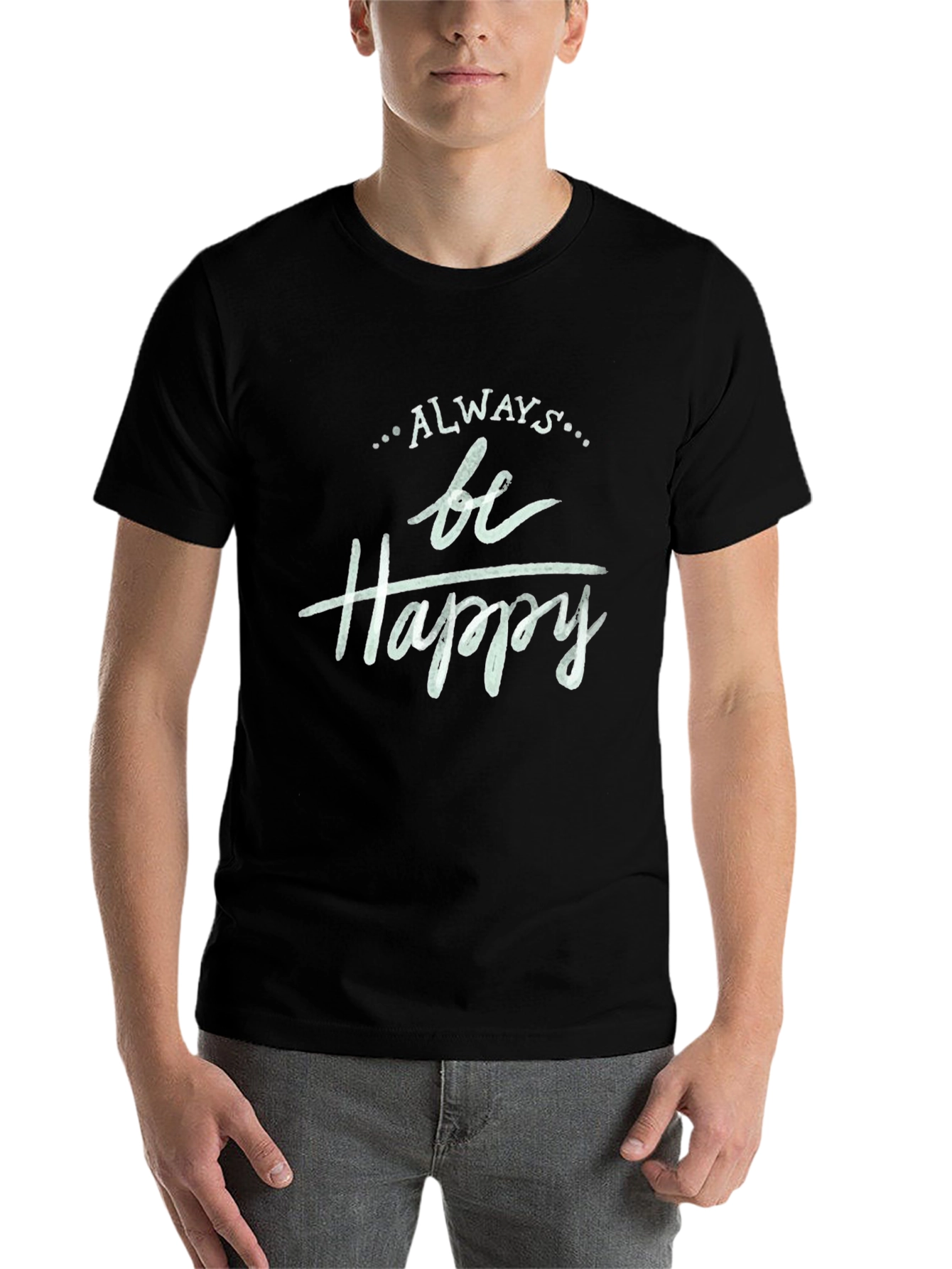 Black Always Be Happy Graphic T-Shirt view 7