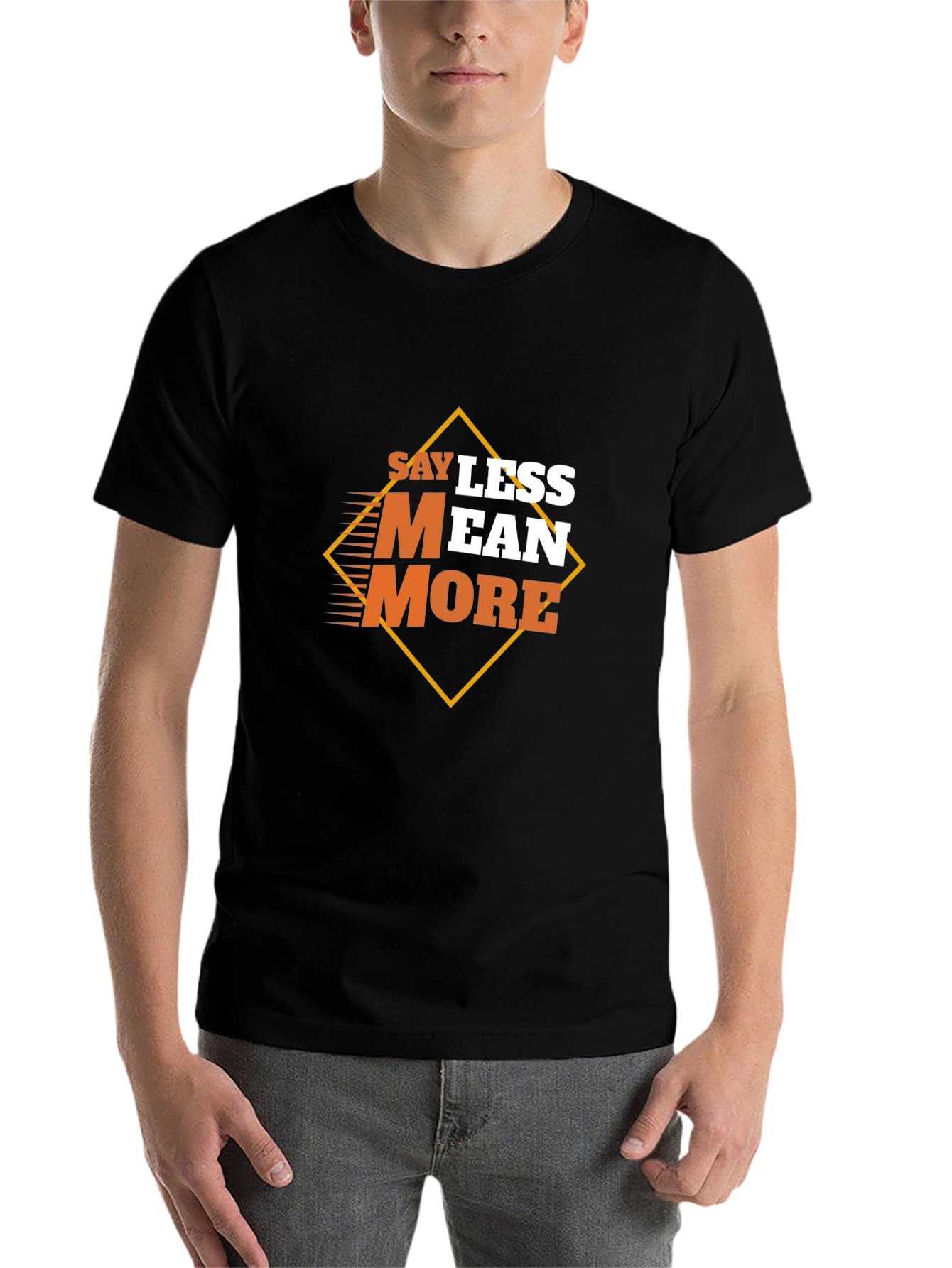 Black Say Less Mean More Graphic Black T-Shirt view 7