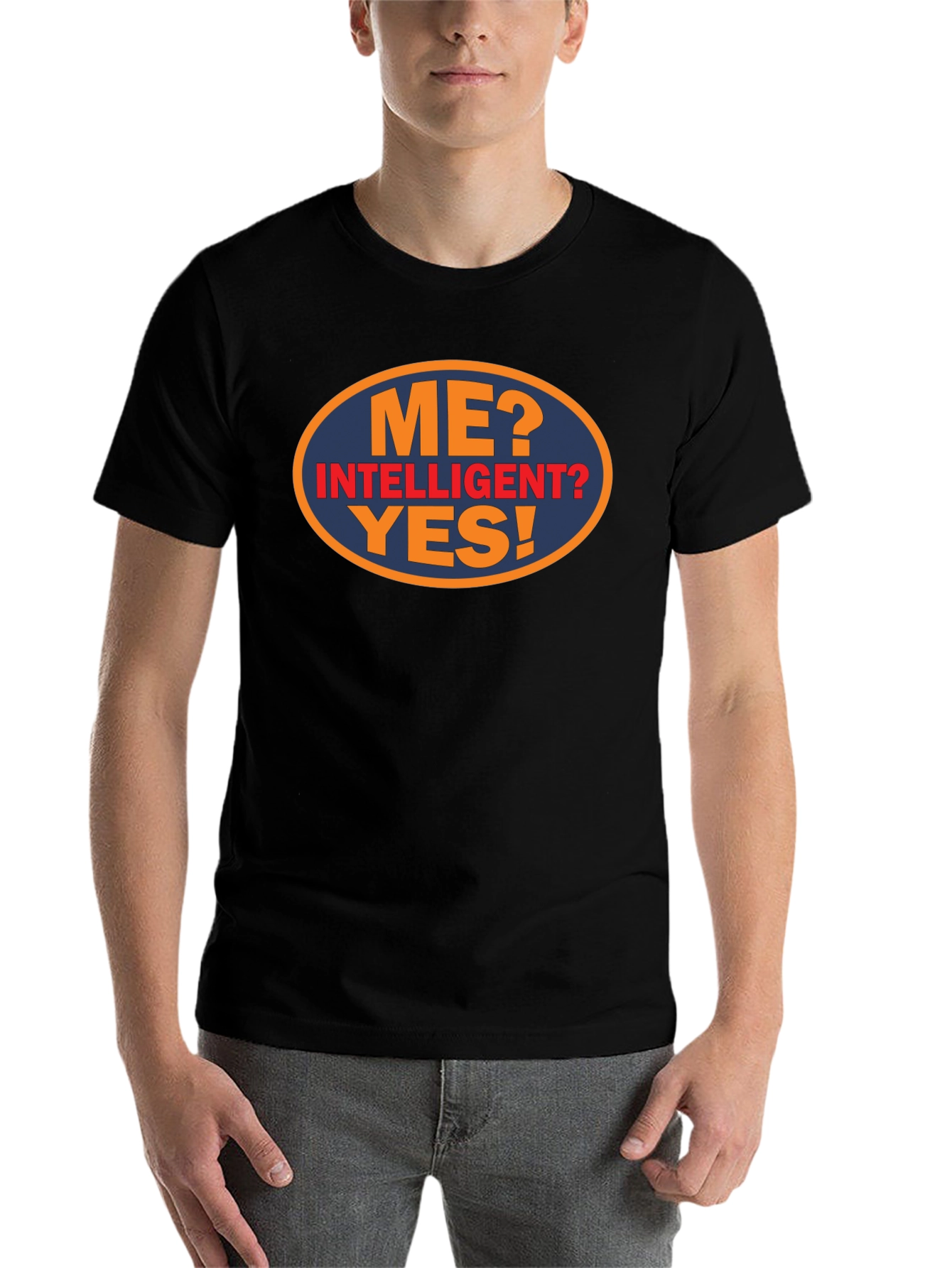 Black Funny "Me? Intelligent? Yes!" Graphic Tee view 7